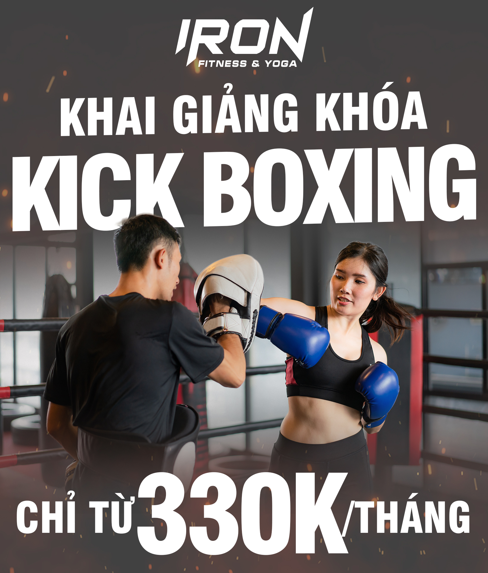 IRON Fitness & Yoga Facebook ad: 30 NGÀY TẬP BOXING - KICKBOXING CÓ HLV…
