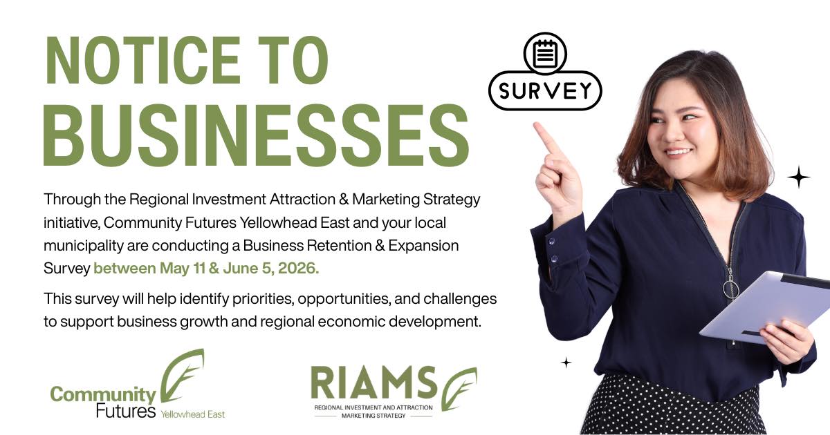 Community Futures Yellowhead East Facebook ad: Yellowhead East Businesses: We Want to Hear FromYou!
