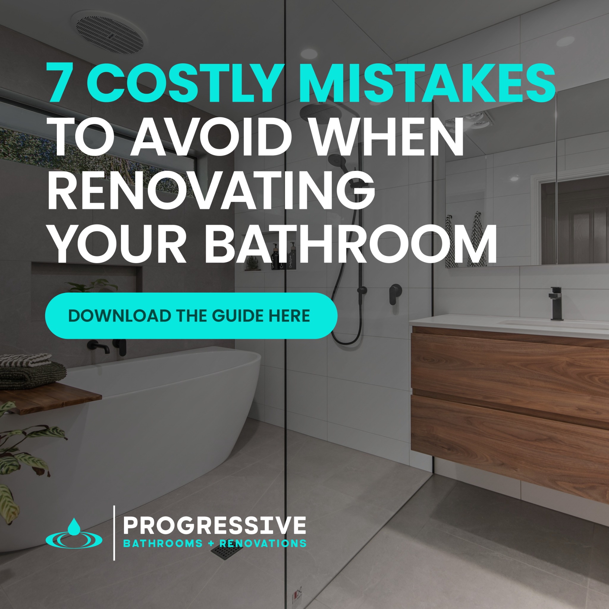 Progressive Bathrooms + Renovations Facebook ad: Free Bathroom Renovation Guide