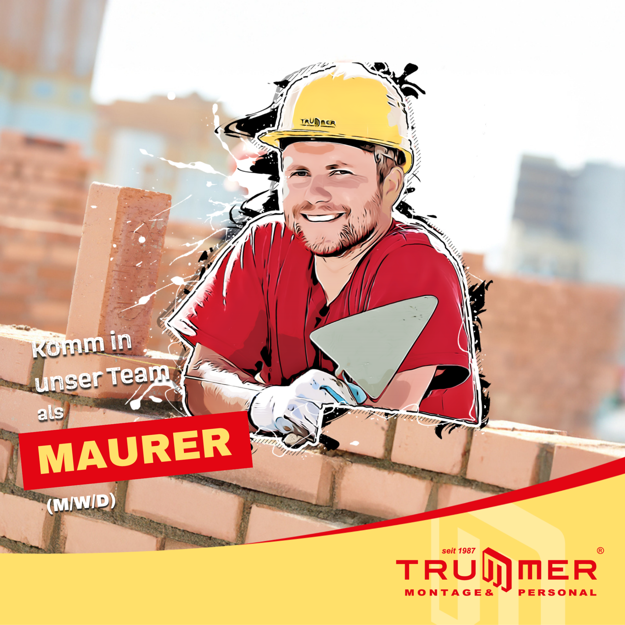 Trummer Montage & Personal GmbH Facebook ad: Du willst auf österreichischen Baustellen richtig…