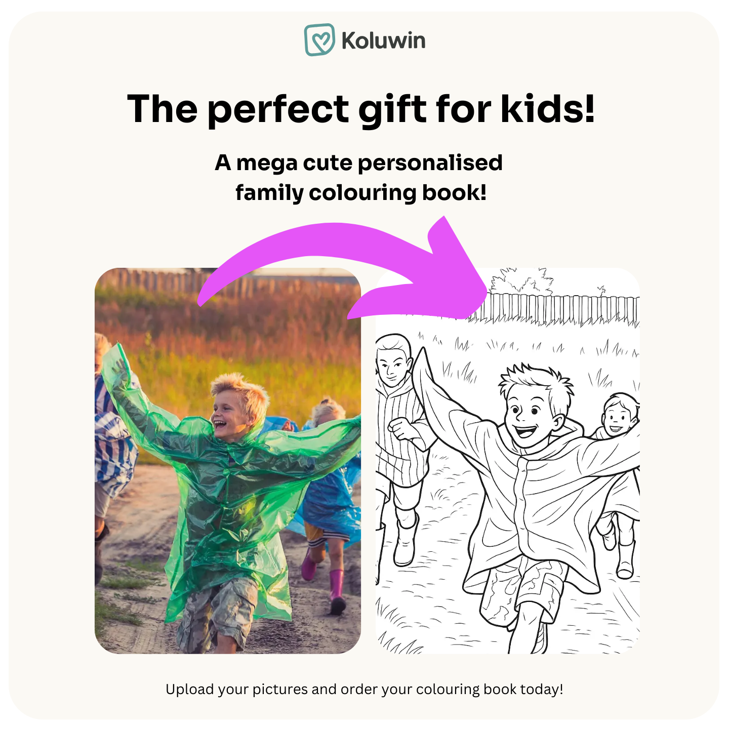 Koluwin Facebook ad: Turn your photos into a professionally printed colouring…
