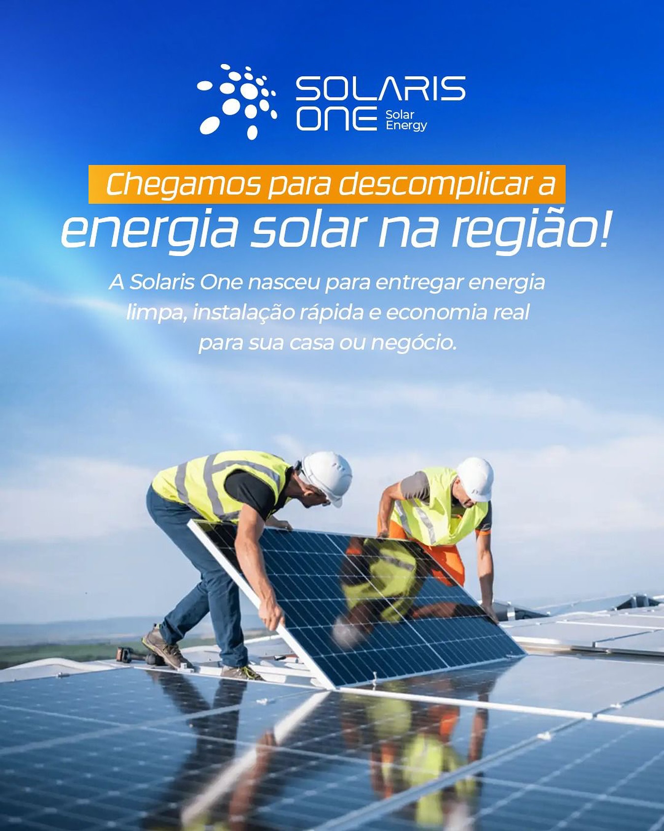 Solaris One Facebook ad: Chegamos para descomplicar a energia solar na região!