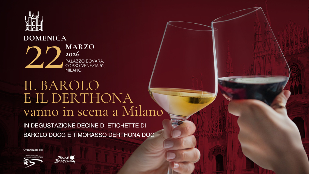 Strada del Barolo e grandi vini di Langa Facebook ad: Il Barolo e il Derthona vanno in scena a Milano, V edizione