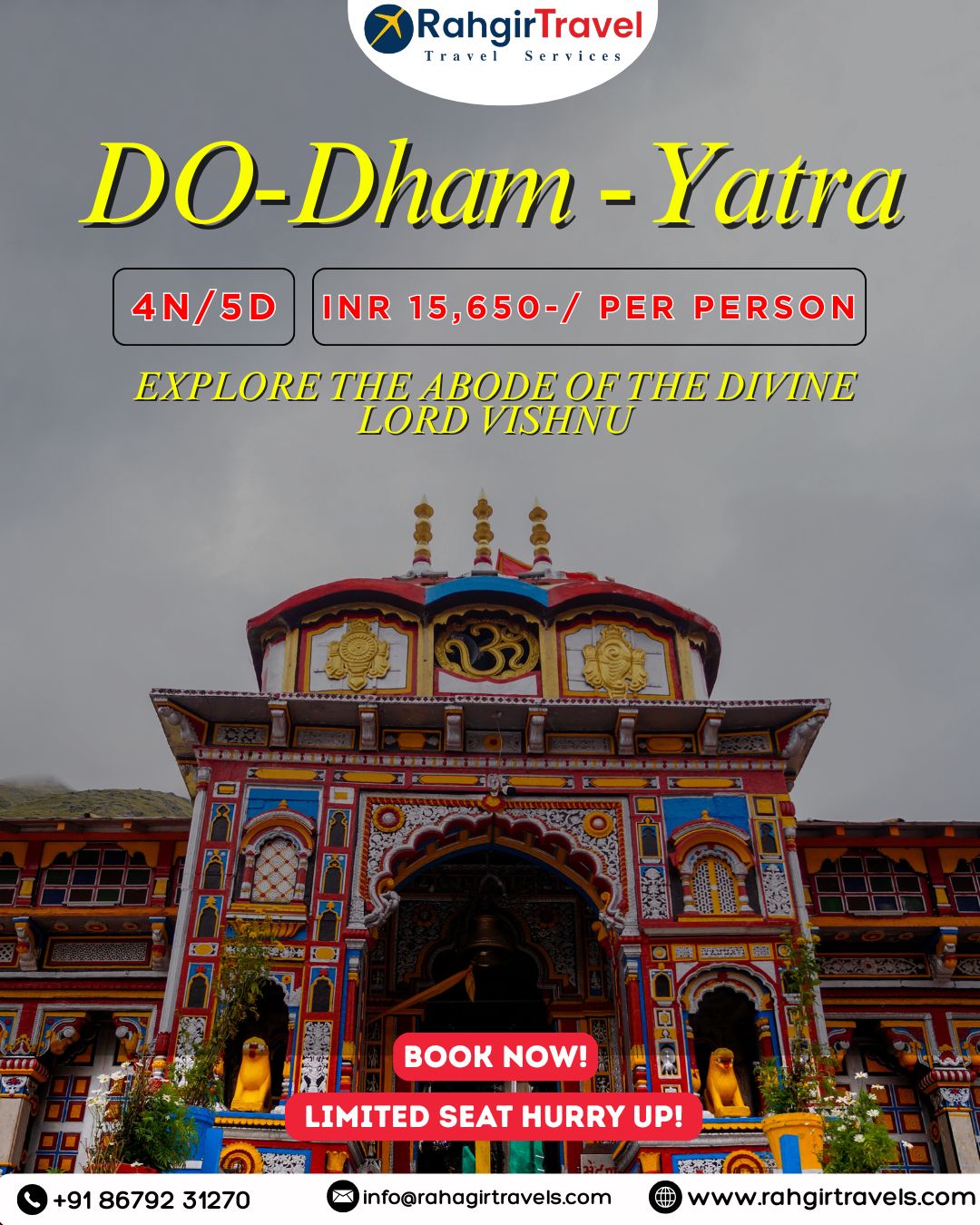 Rahgir Travel Facebook ad: his year, don’t just travel-experience divine blessings.