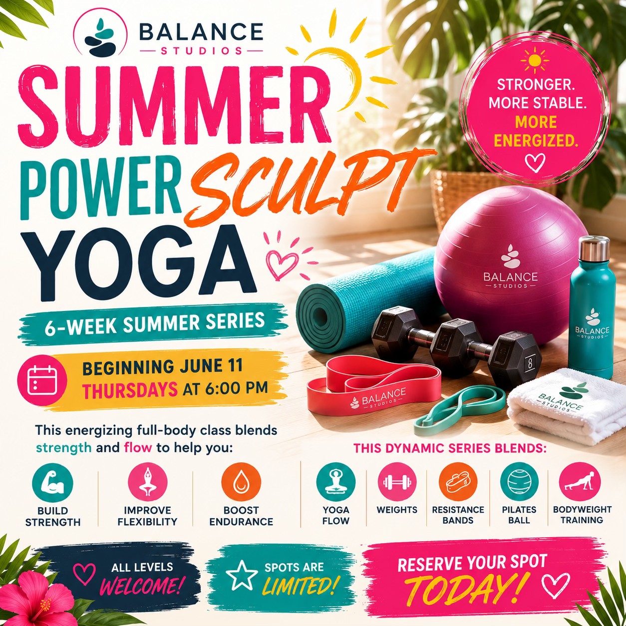 Balance Studios Timmins Facebook ad: SPOTS ARE FILLING FOR SUMMER POWER SCULPT YOGA