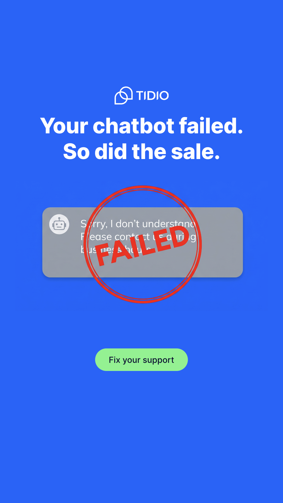 Tidio Facebook ad: Keep the customers you paid to win