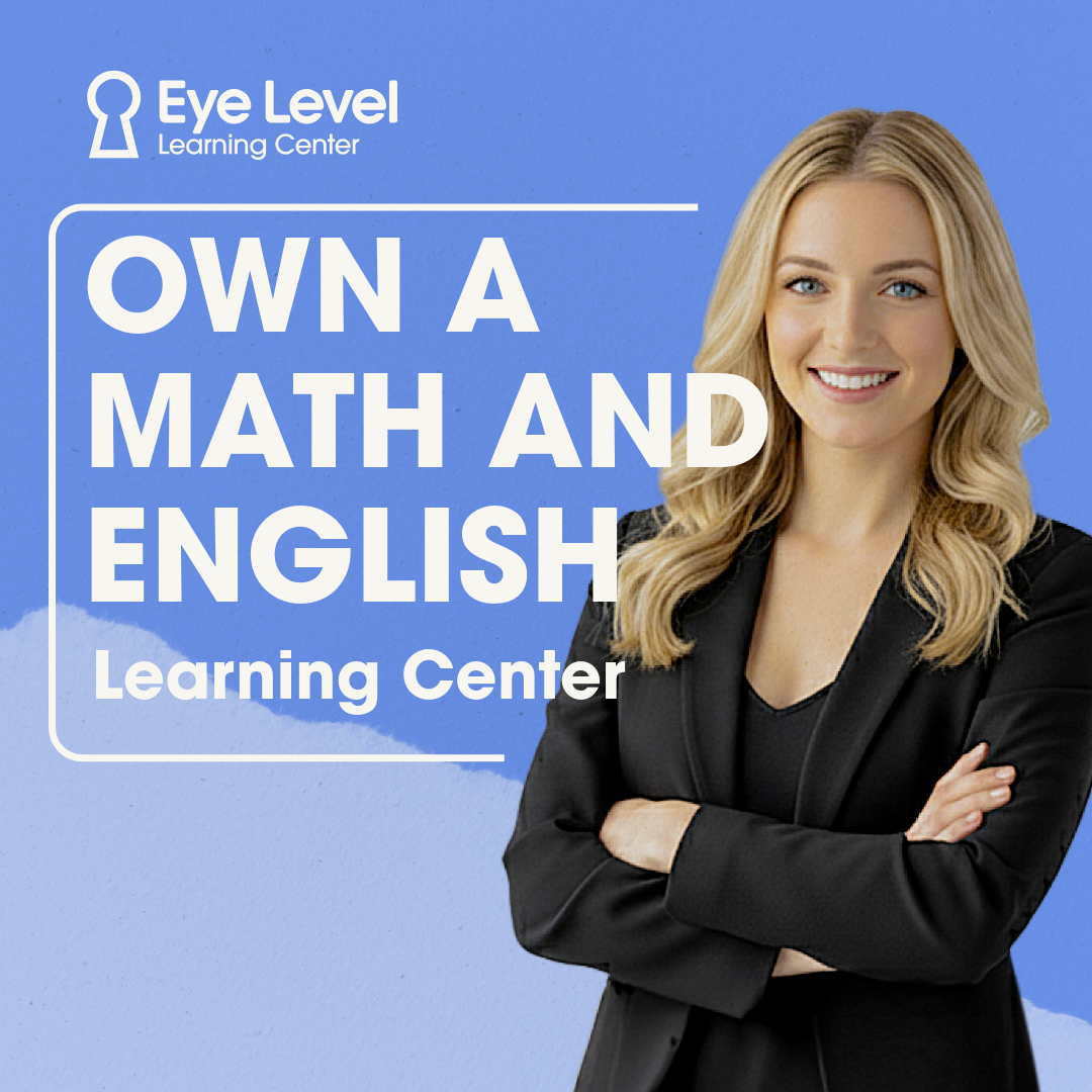 Eye Level Facebook ad: Become a Learning Center Owner!