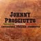 Johnny Prosciutto