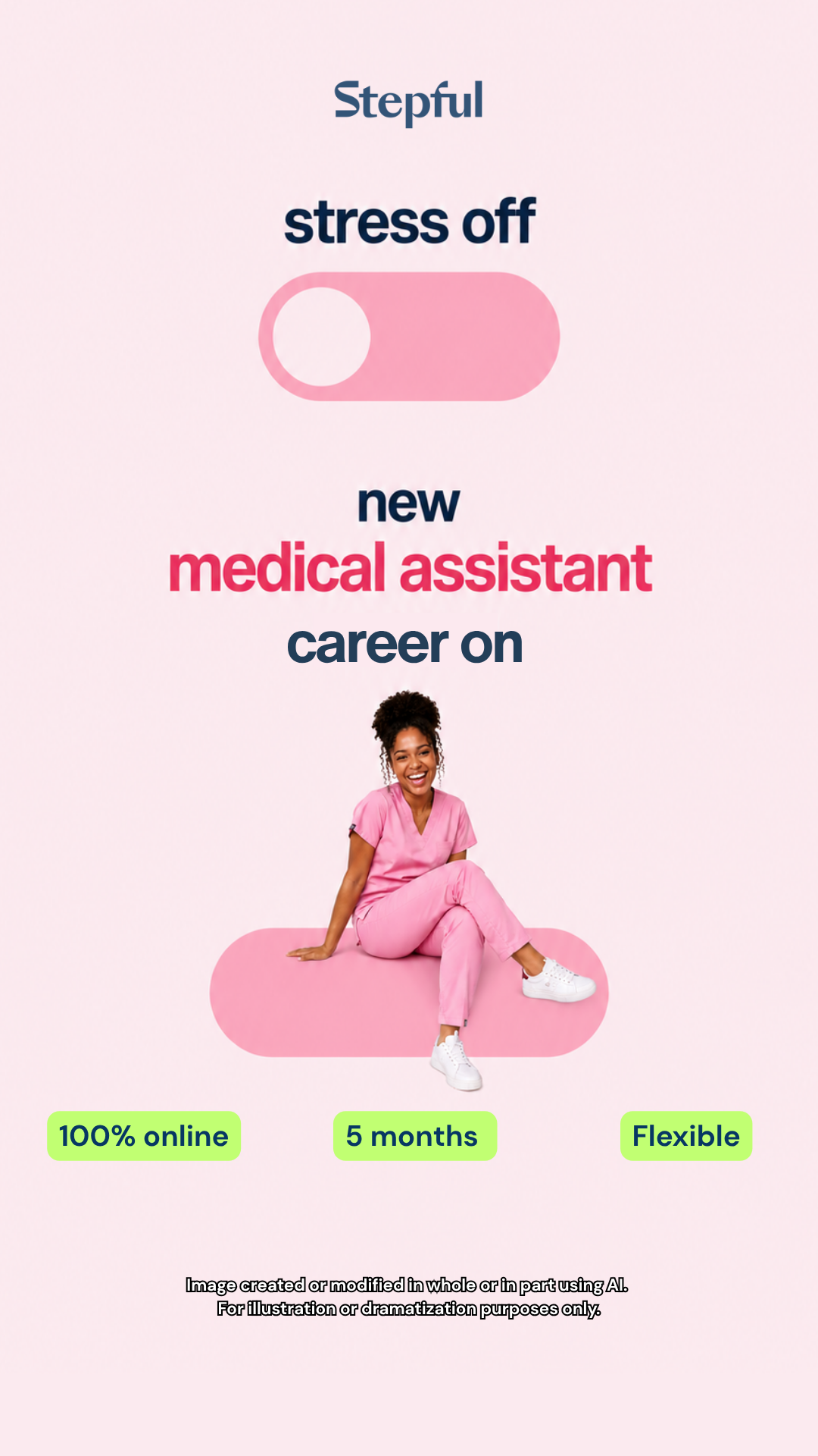 Stepful Facebook ad: Become a Medical Assistant Around Your Life