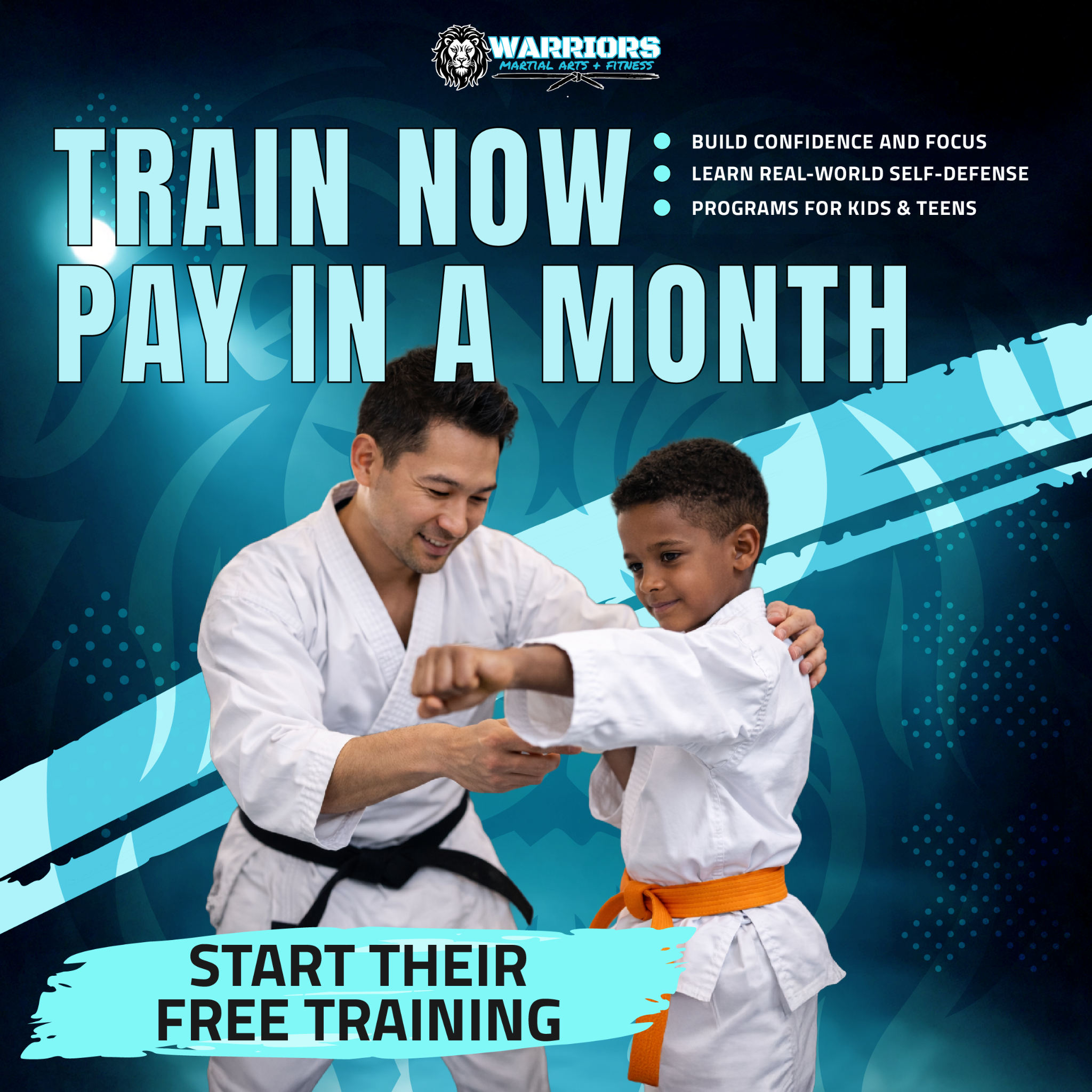 Warriors Martial Arts & Fitness Facebook ad: Train NOW & Pay In A Month!