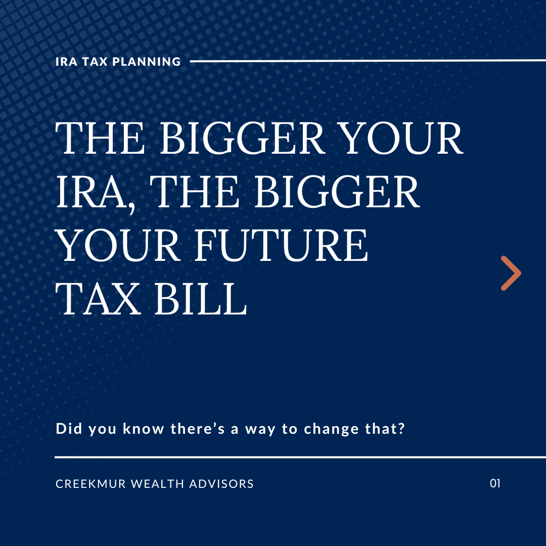 Creekmur Wealth Advisors Facebook ad: Did you know a Roth conversion could dramatically…