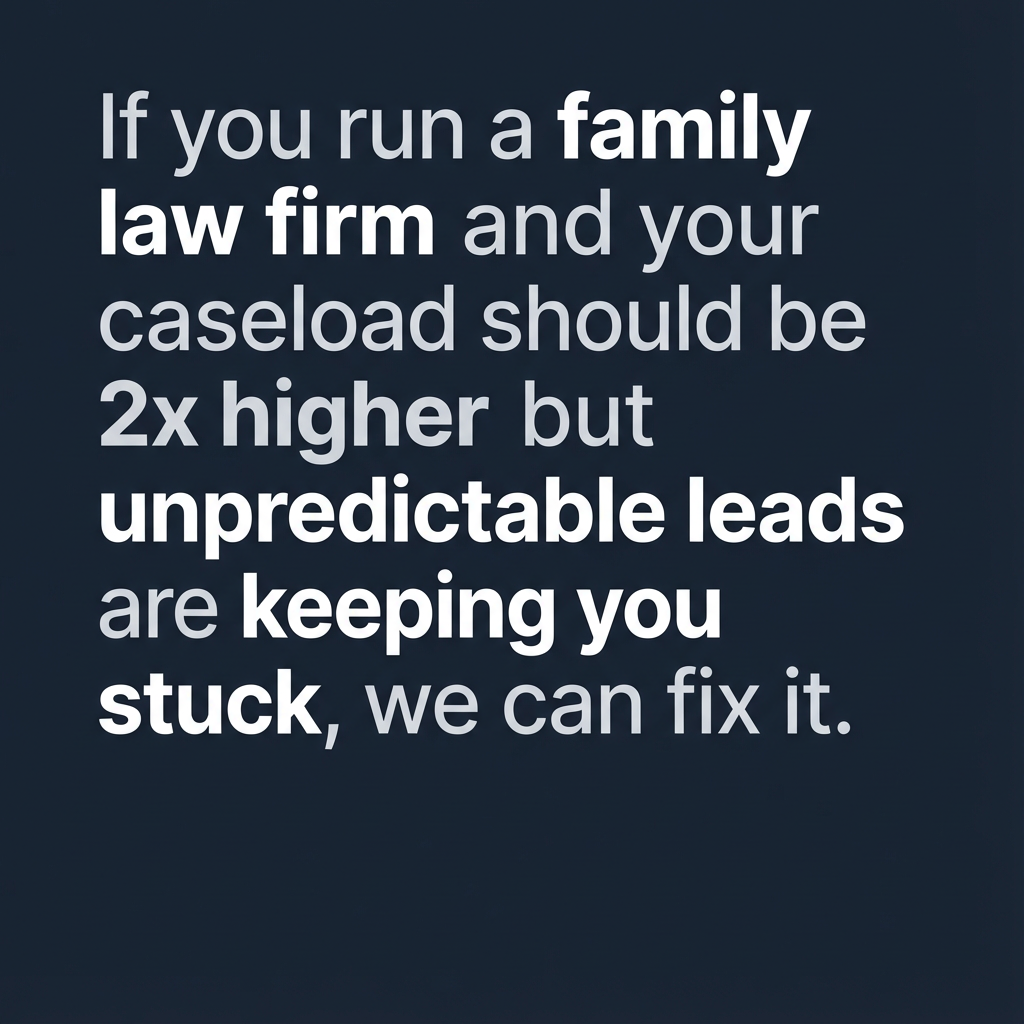 Law Marketing Zone Facebook ad: If you run a family law firm and your caseload should be…