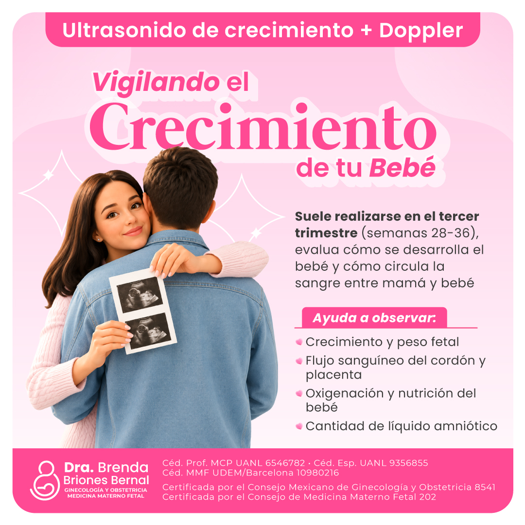 Dra. Brenda Briones Ginecología & Obstetricia Facebook ad: El ultrasonido de crecimiento + Doppler permite evaluar…