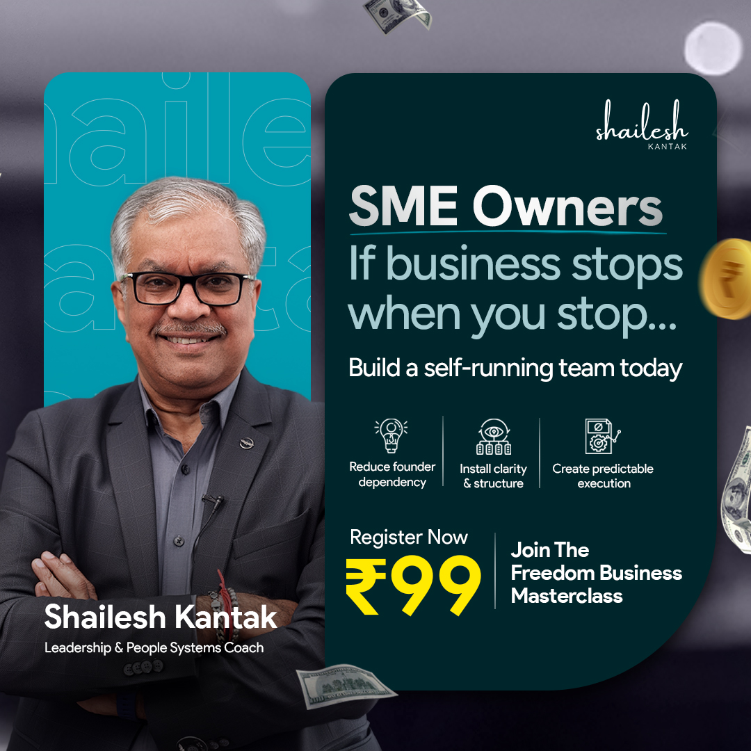 Shailesh Kantak Leadership Coach Facebook ad: Tired of Being Stuck? Build a Team That Runs Without You!