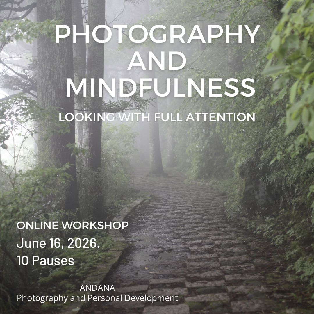 ANDANAfoto Facebook ad: PHOTOGRAPHY AND MINDFULNESS