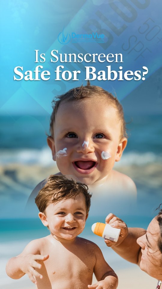 DermaVue Skin, Cosmetology & Hair Transplant Facebook ad: Can Sunscreen Be Used on Babies?