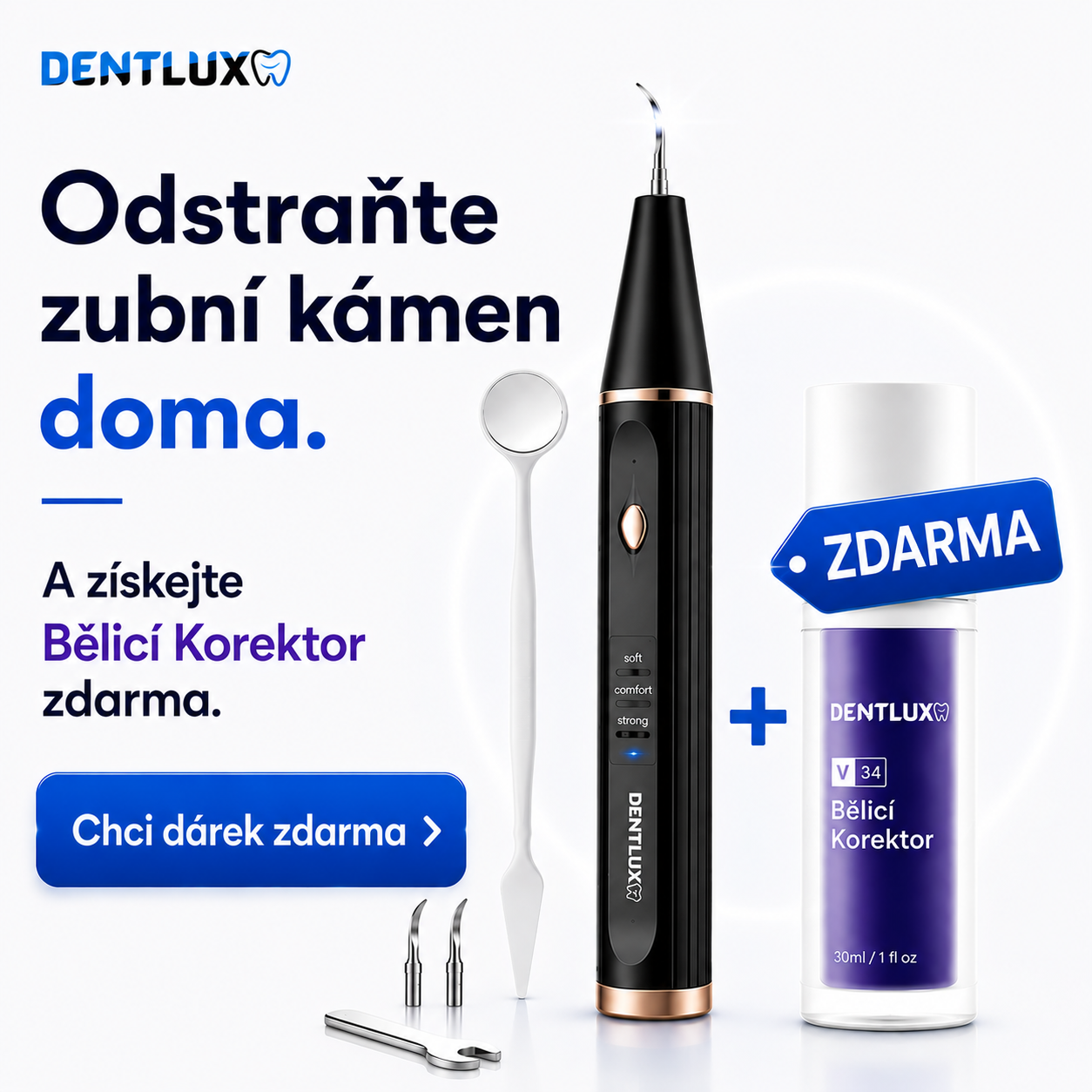 Dentlux Facebook ad: Zubní kámen? Řešte doma
