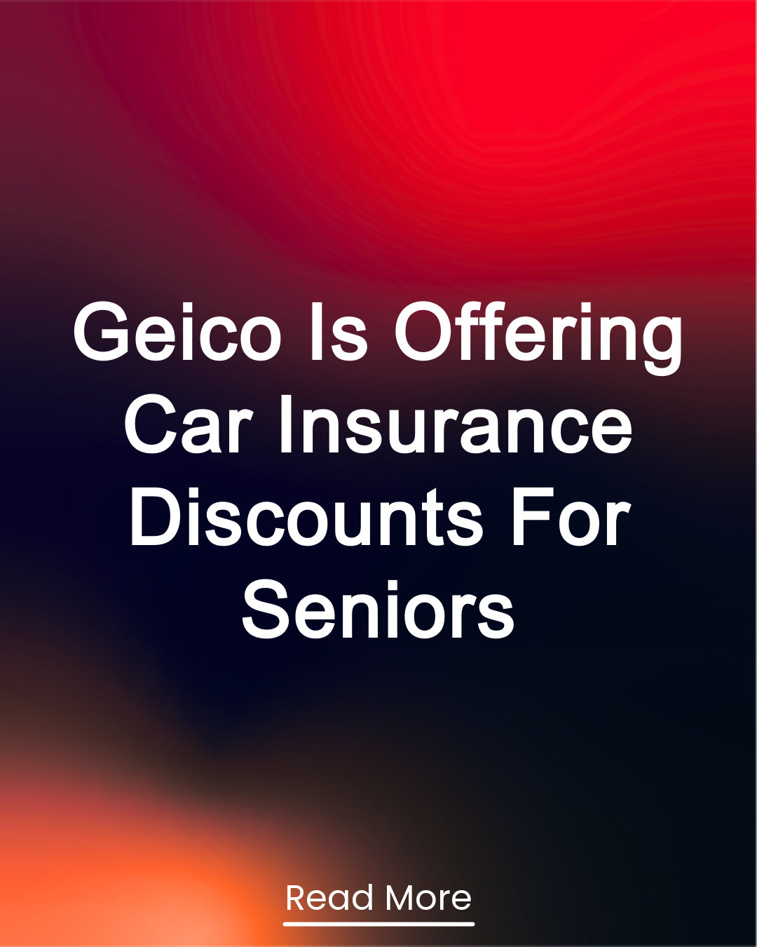 Trend Chaser Facebook ad: Geico Is Offering Car Insurance Discounts For Seniors Read…