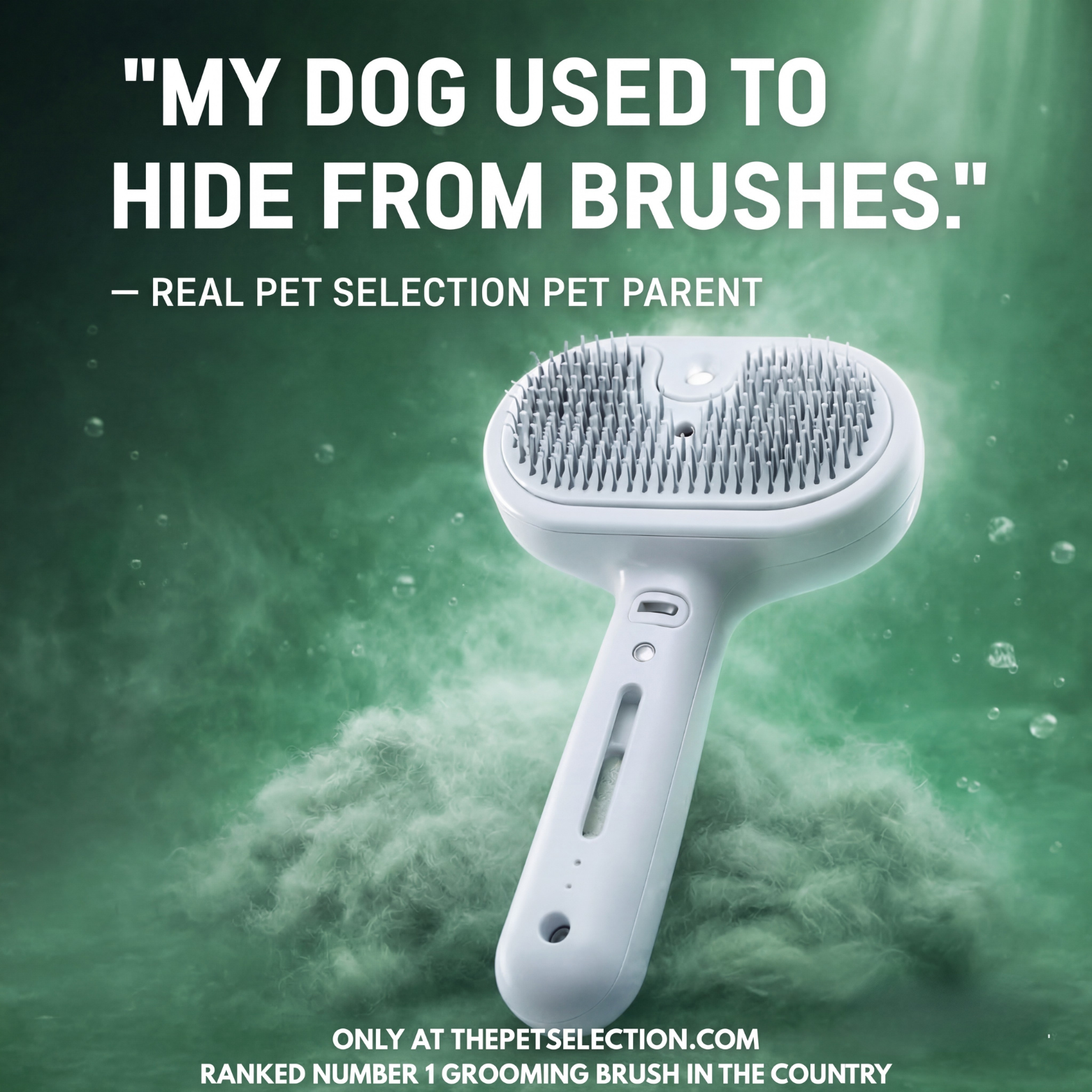 The Pet Selection Facebook ad: Say Goodbye to Messy Baths and Endless Shedding