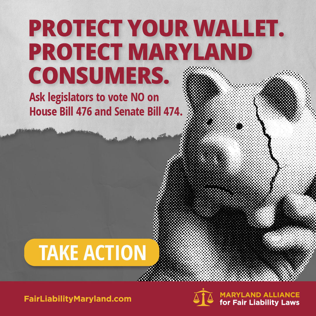 Maryland Alliance for Fair Liability Laws Facebook ad: Vote NO on House Bill 476 and Senate Bill 474.