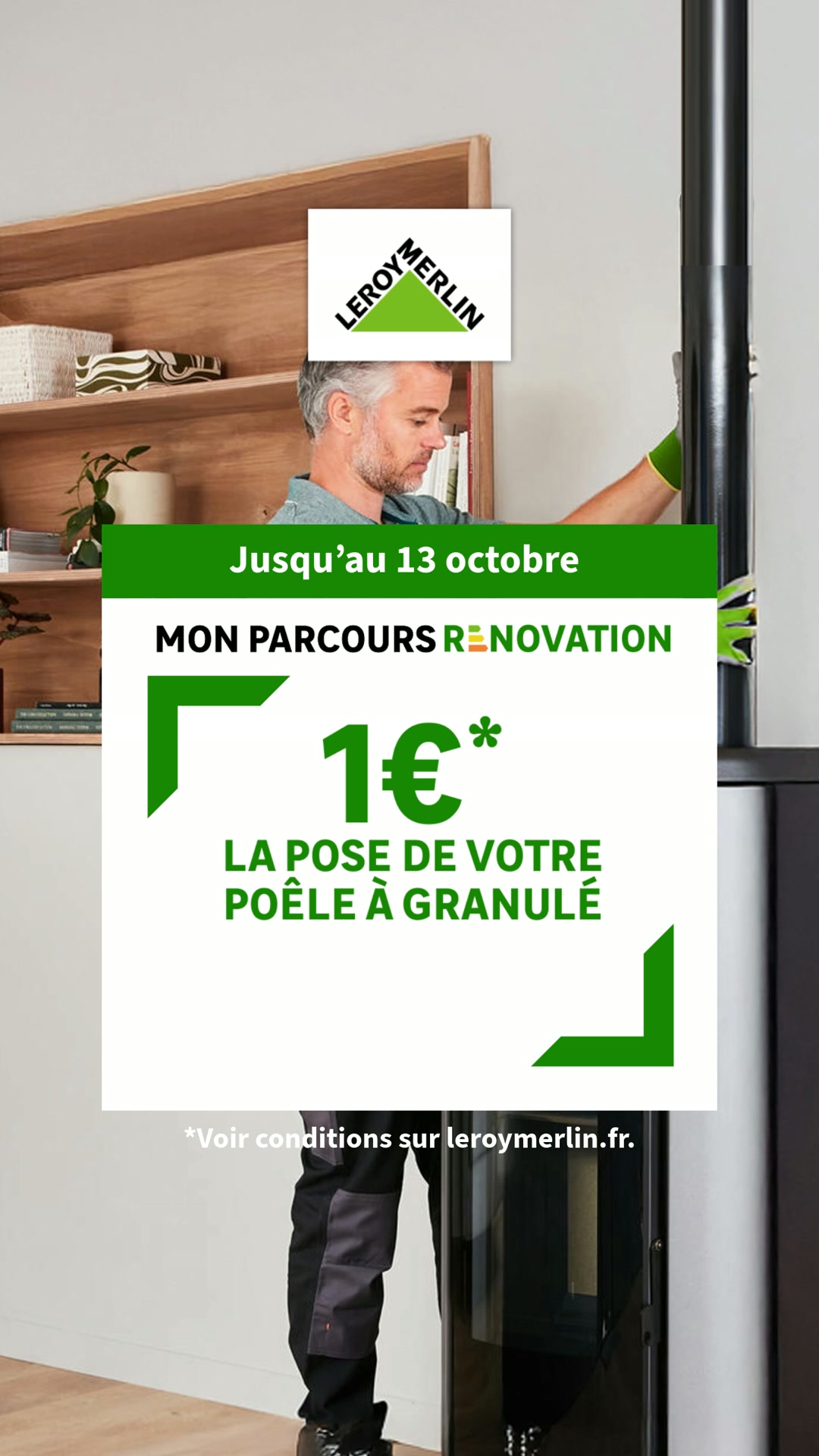LEROY MERLIN Facebook ad: La pose de votre poêle à granulés à 1€