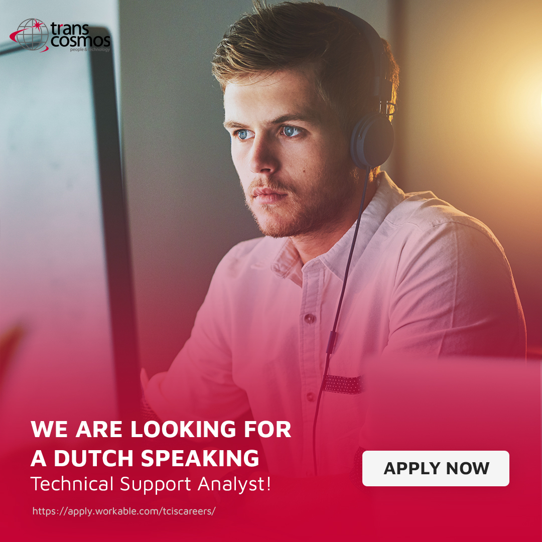Transcosmos Hungary Facebook ad: Join us as a Dutch speaking Technical Support Analyst!