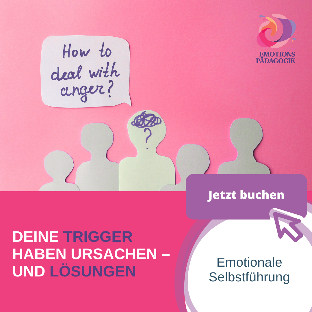 Institut für Emotionspädagogik Facebook ad: Verstehe deine Trigger und lebe selbstbestimmt
