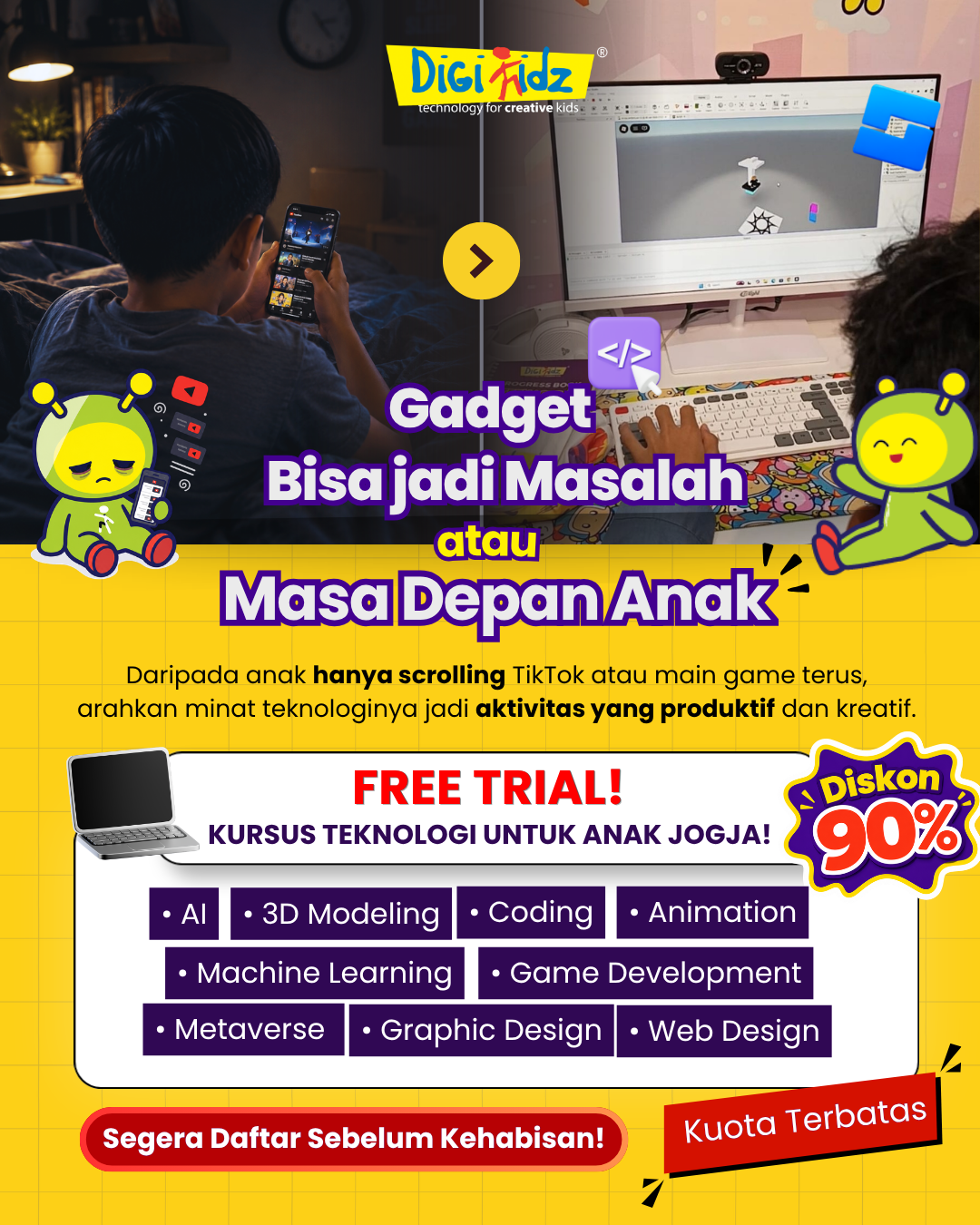 Digikidz Yogyakarta Facebook ad: DIGIKIDZ Kini Hadir di Jogja, Promo Terbatas!