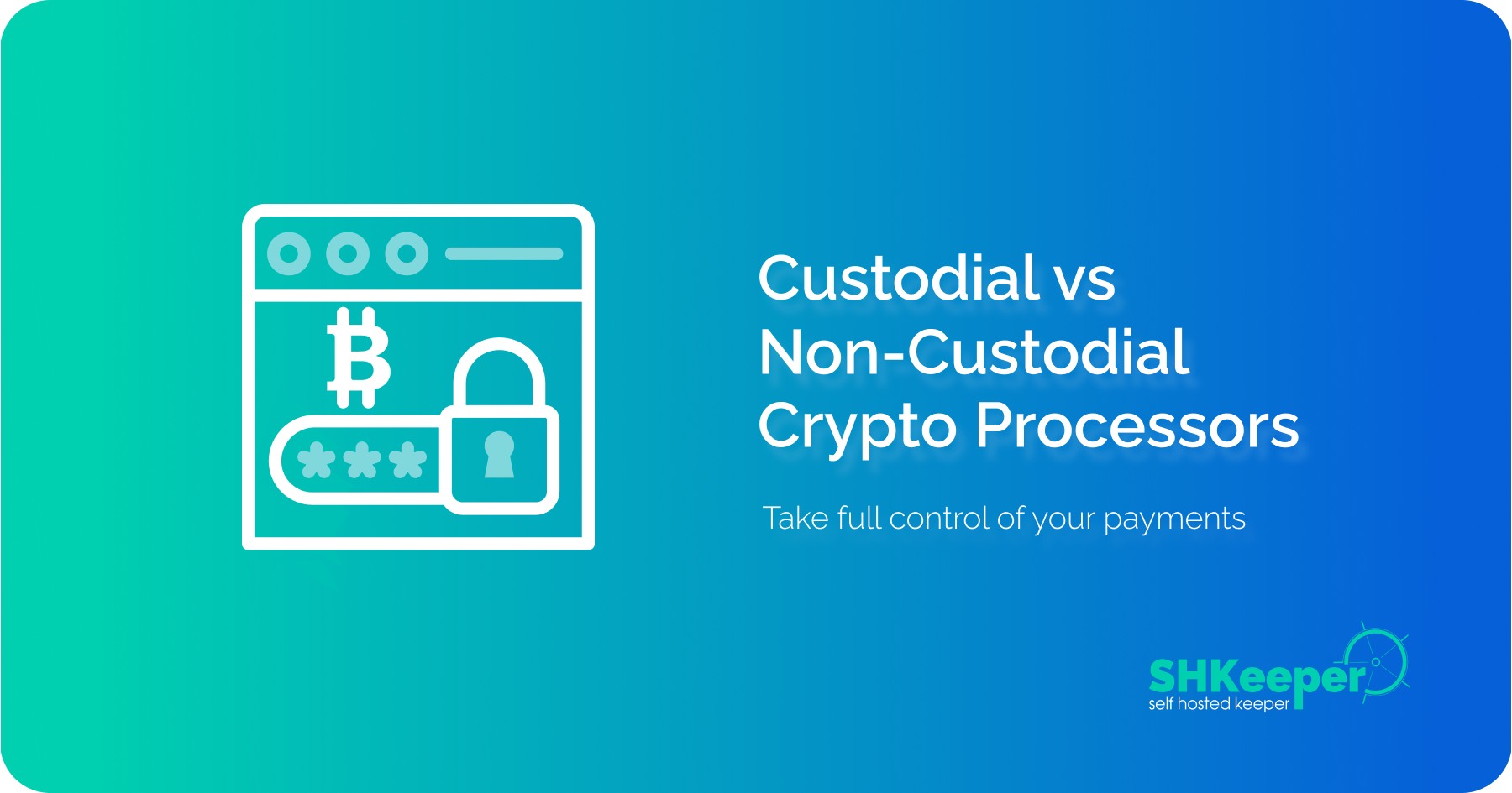 SHKeeper Facebook ad: Custodial vs Non-Custodial Crypto Processors