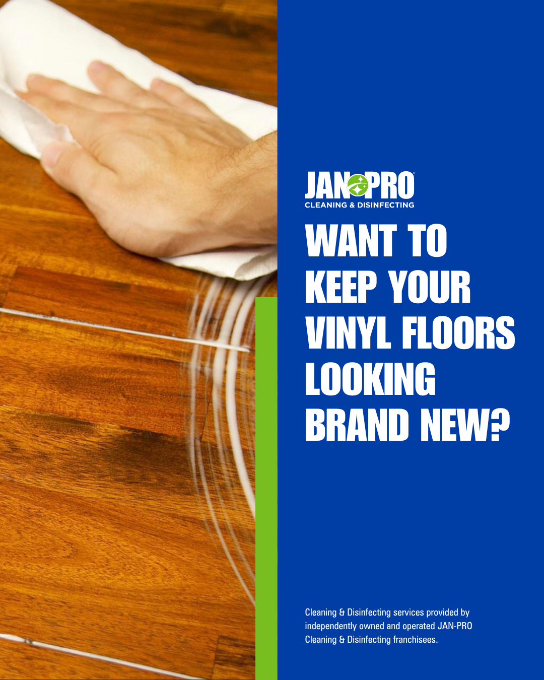 JAN-PRO Facebook ad: Vinyl and LVP flooring require specific care to…