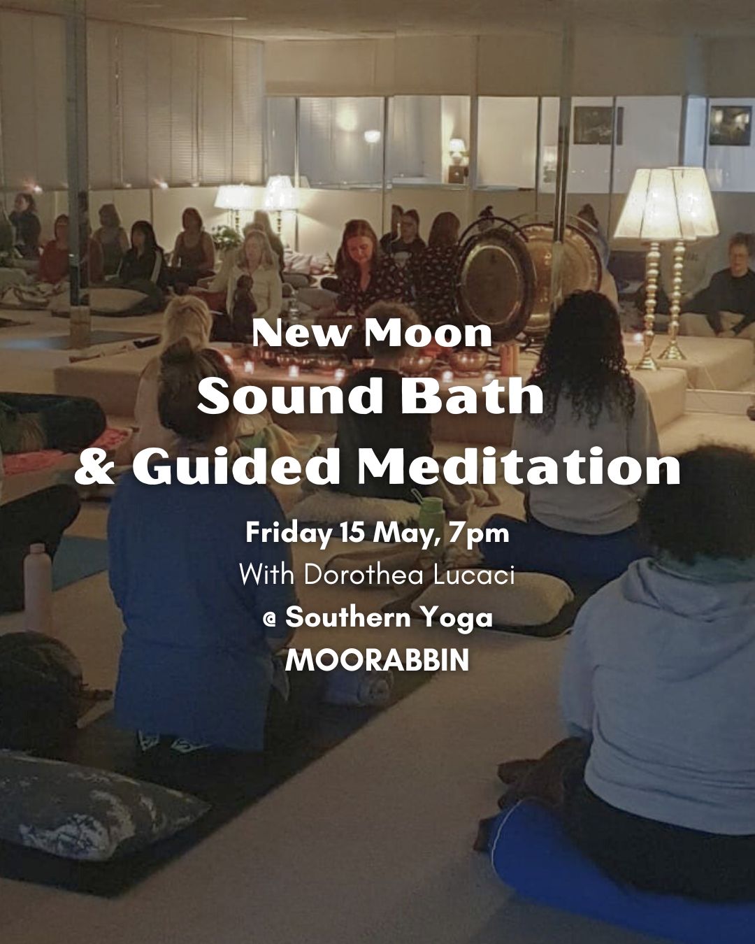 Dorothea Lucaci Facebook ad: MOORABBIN (Vic): New Moon Sound Bath & Guided Meditation