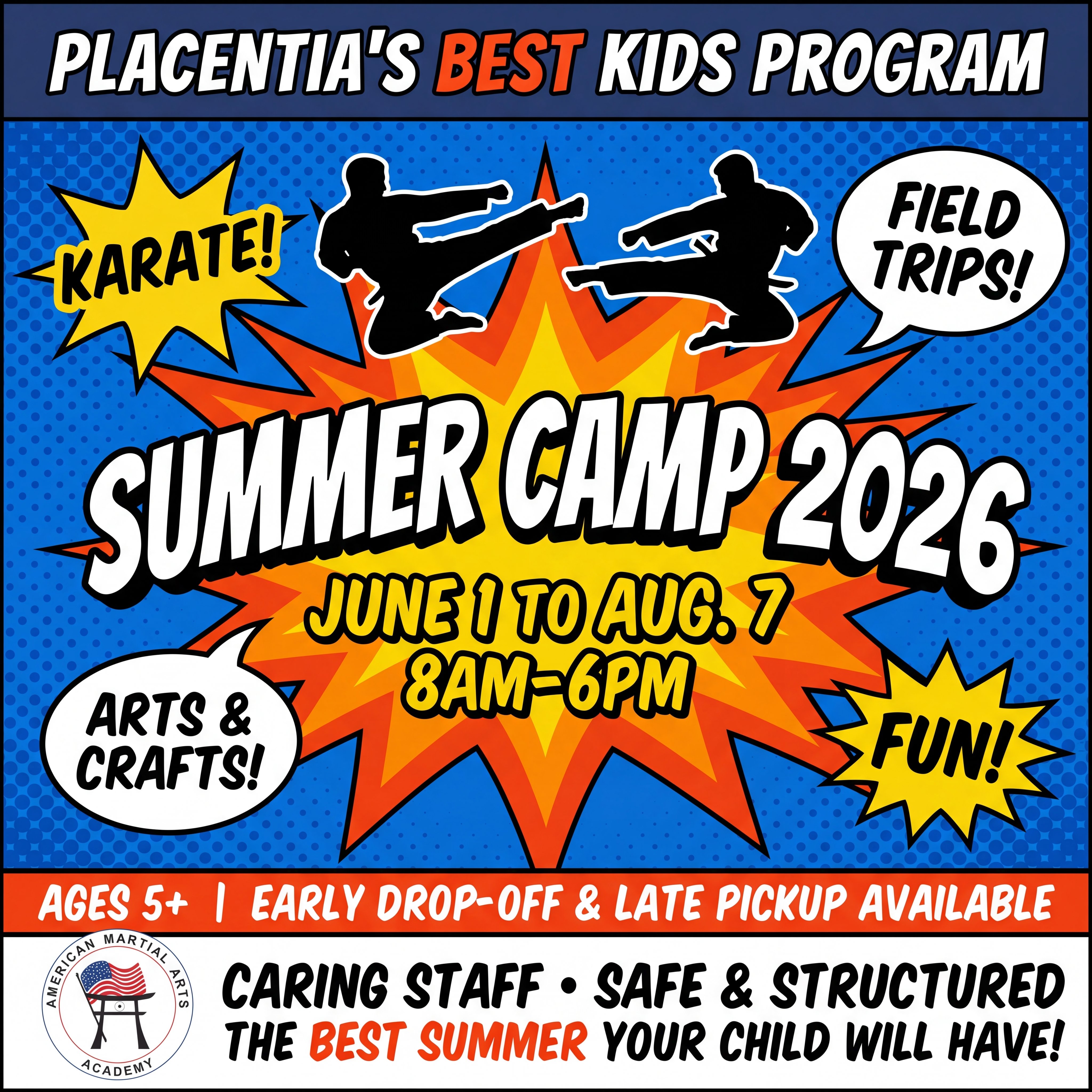 American Martial Arts Academy - Placentia/Yorba Linda Campus Facebook ad: Placentia's Best Summer Camp for Kids