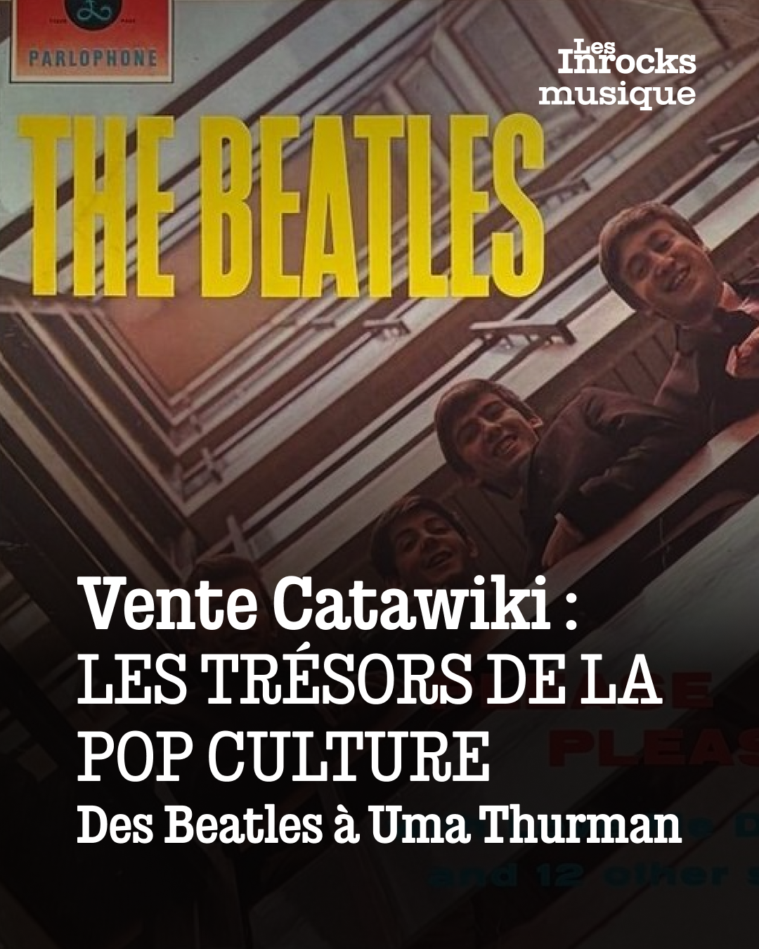 Les Inrockuptibles Facebook ad: Des Beatles à Uma Thurman, les trésors de…