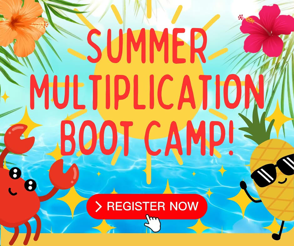 Multiplication Boot Camp Ms. Tracy Facebook ad: Summer LIVE Multiplication Boot Camp! Solve, Memorize…