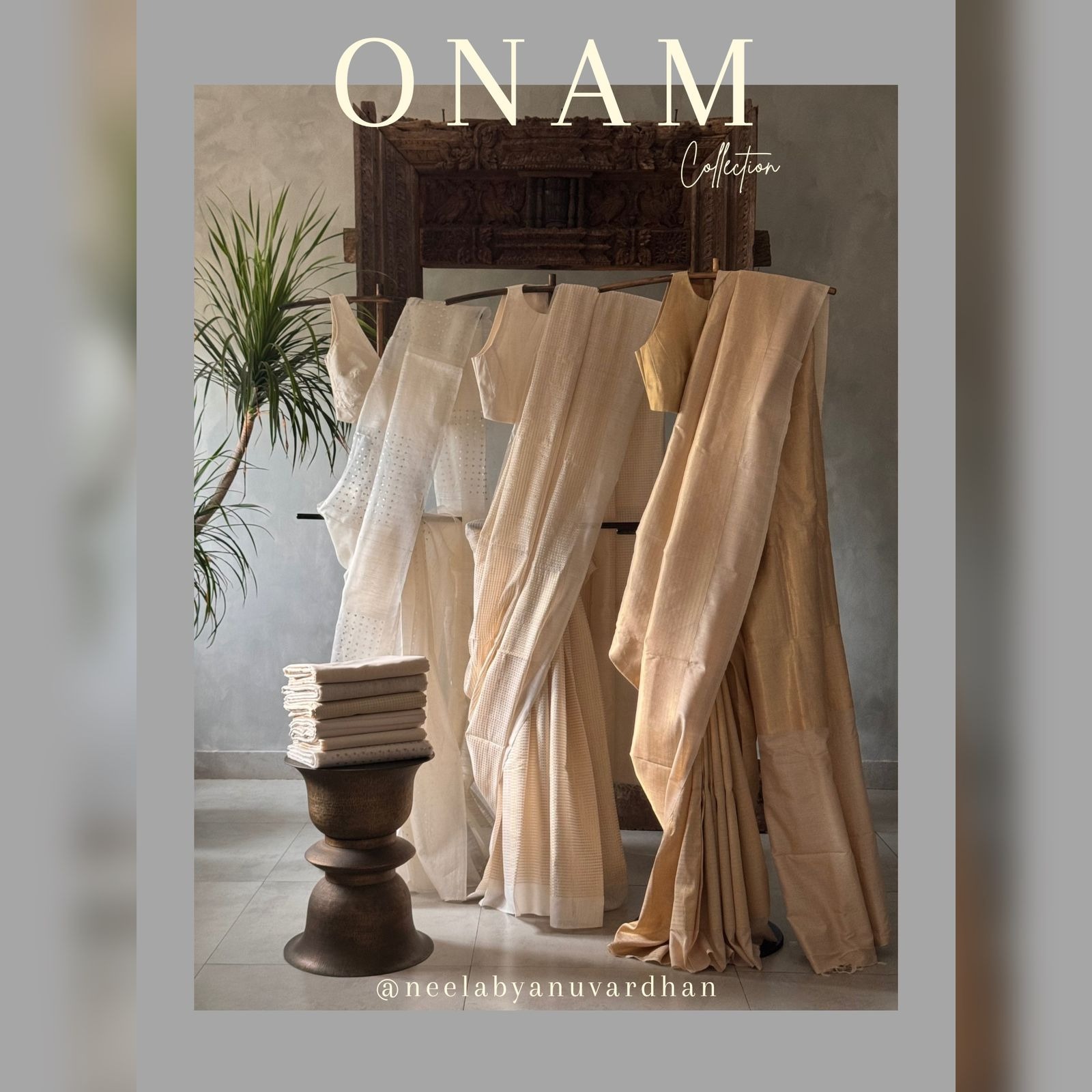 Neela by Anu Vardhan Facebook ad: Celebrate Onam with the rich essence of Kerala…