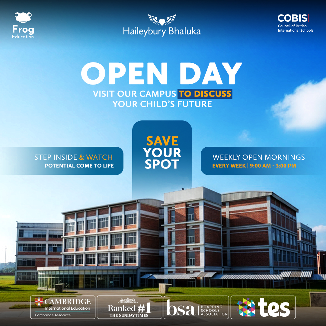 Haileybury Bhaluka Facebook ad: Open Day | Visit Our Campus to Discuss
