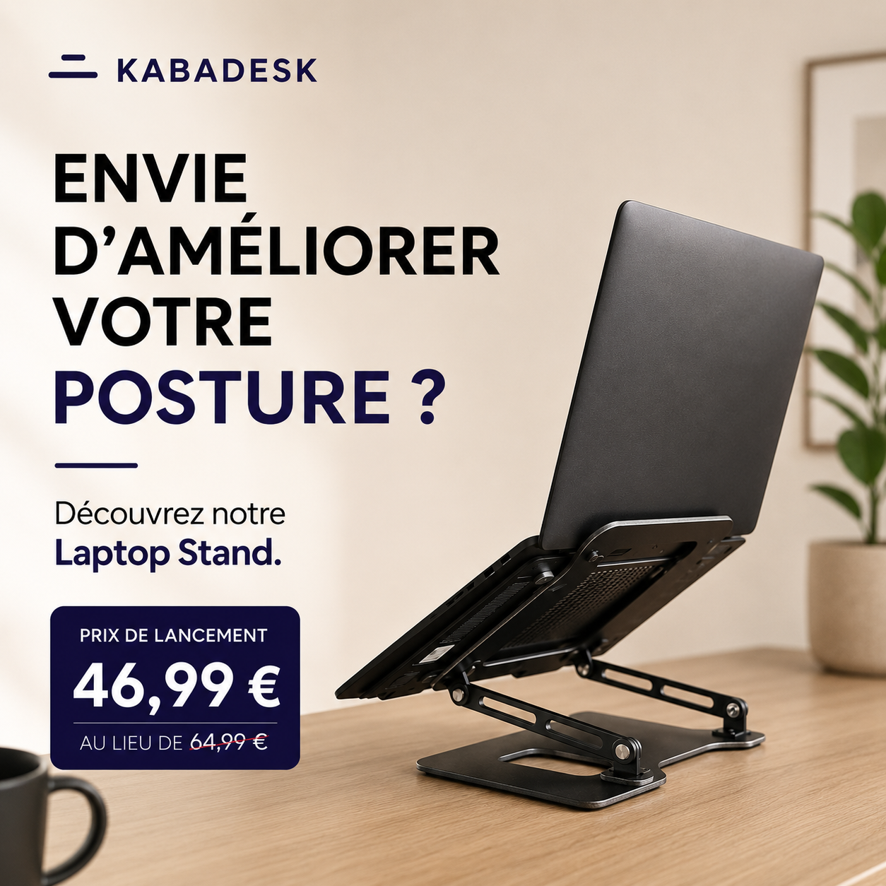 KabaDesk Facebook ad: Travaillez plus confortablement.