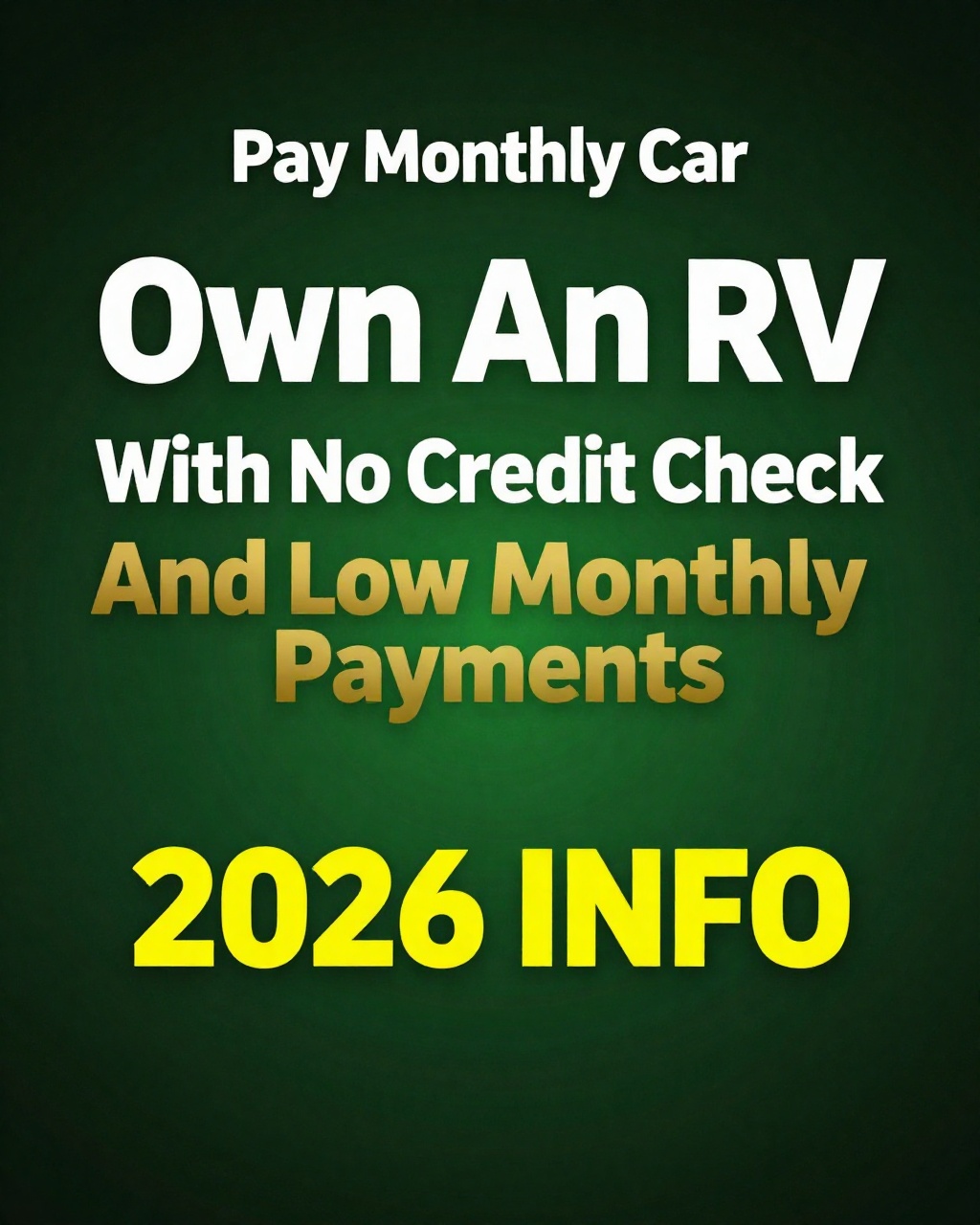 Online Resource Daily Facebook ad: Own An RV With No Credit Check And Low Monthly Payments…