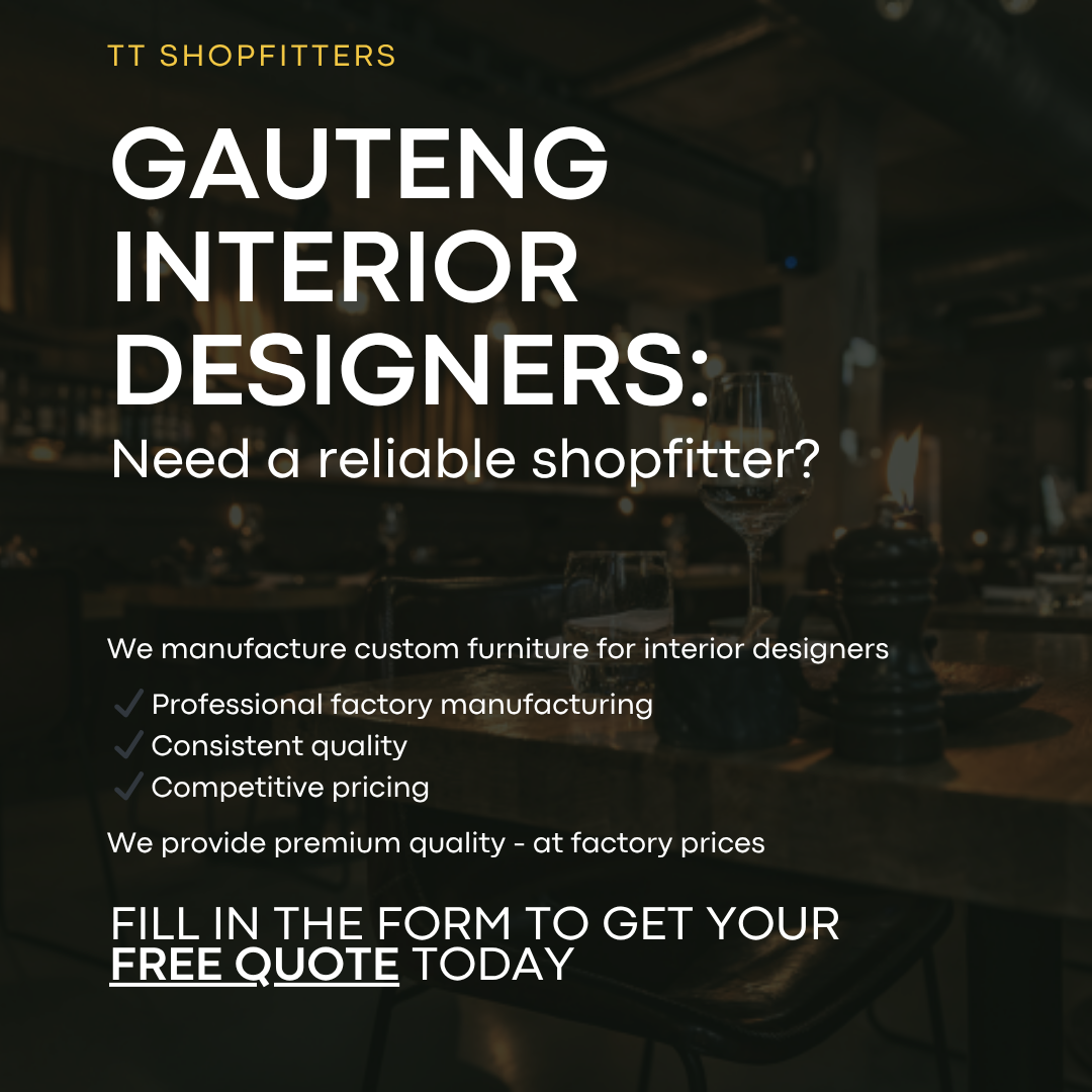 TT Shopfitters Facebook ad: Gauteng Interior Designers: Need a Reliable Furniture…
