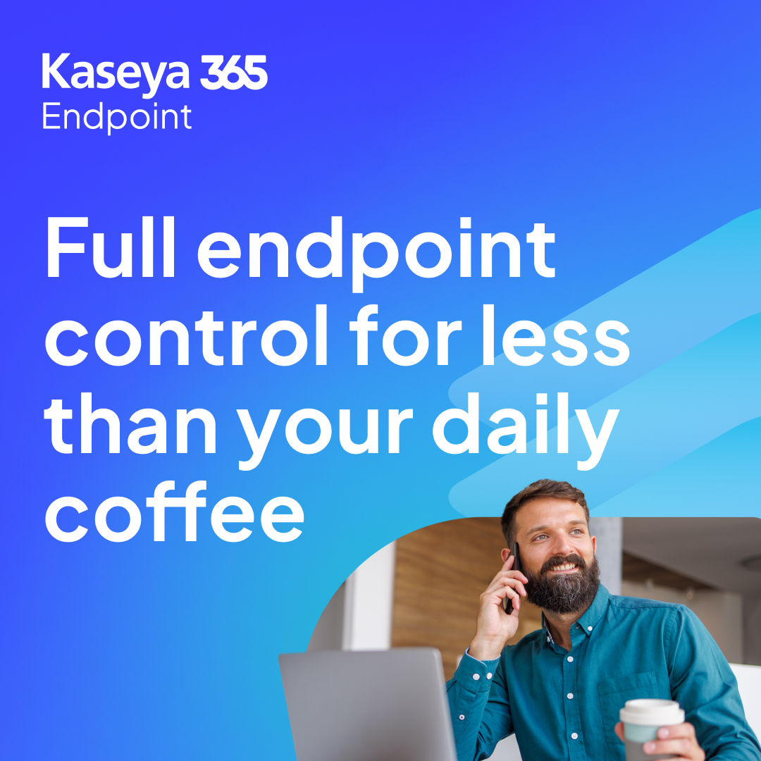 Kaseya Facebook ad: Full Endpoint Control in One Platform