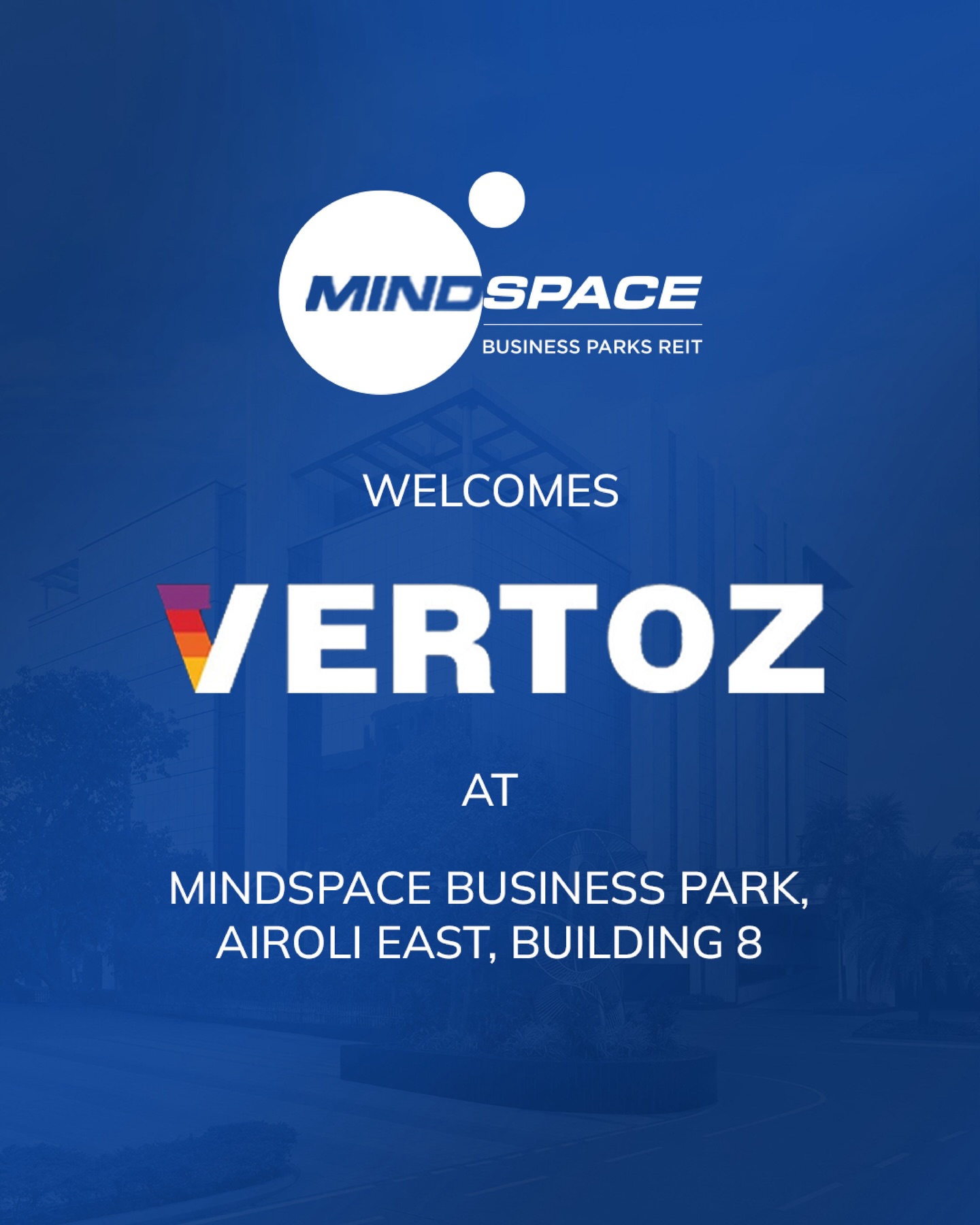 Mindspace Business Parks Facebook ad: We are thrilled to welcome Vertoz to Mindspace…