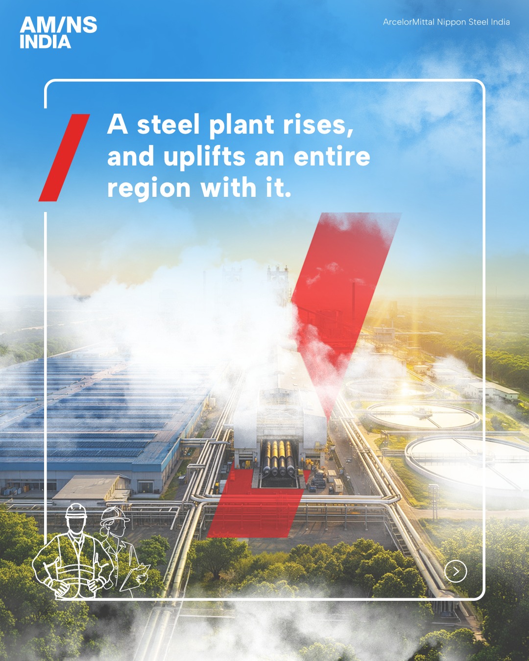 ArcelorMittal Nippon Steel India Facebook ad: As a responsible steelmaker, AM/NS India powers industrial…