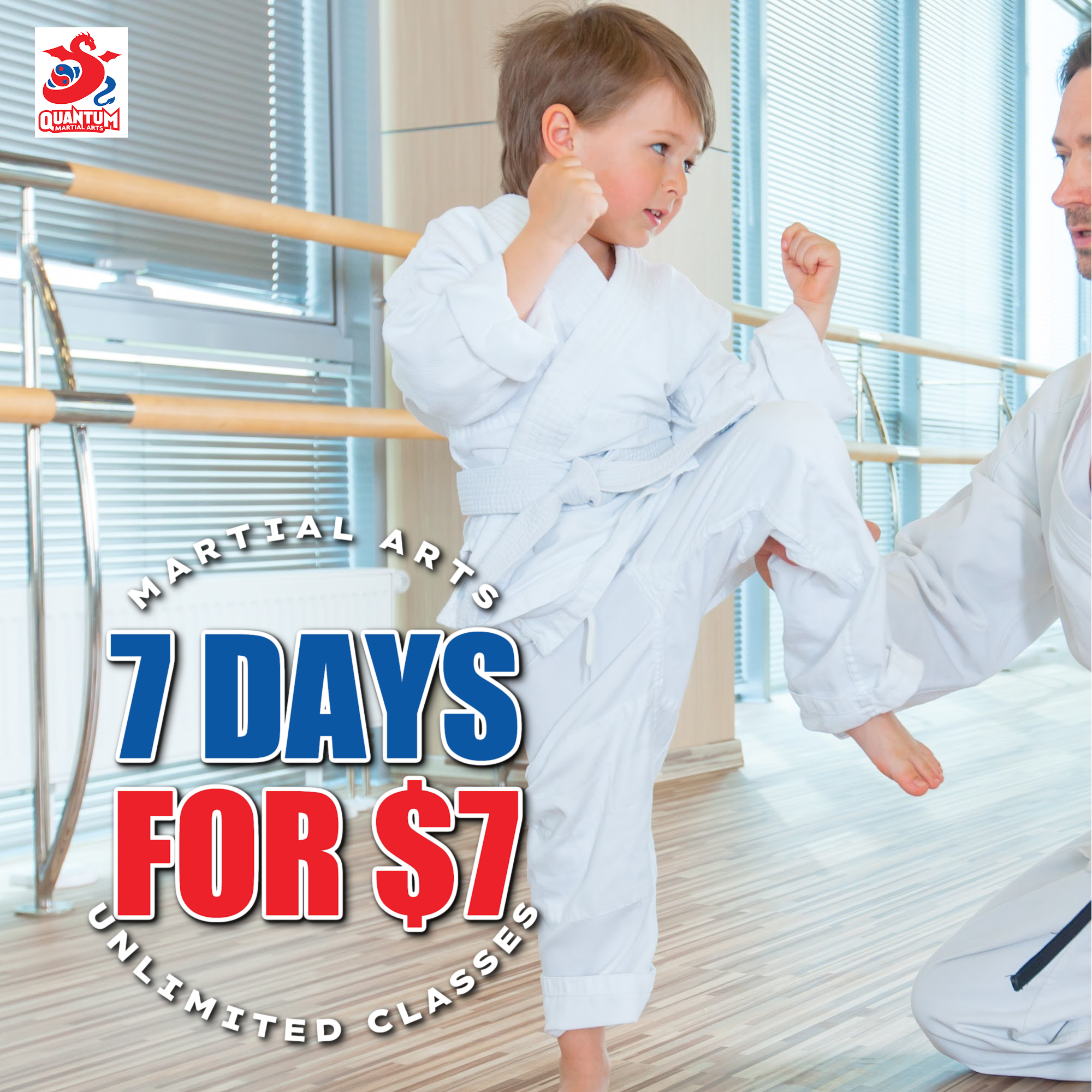 Quantum Martial Arts Facebook ad: Kids Train 7 Days for $7
