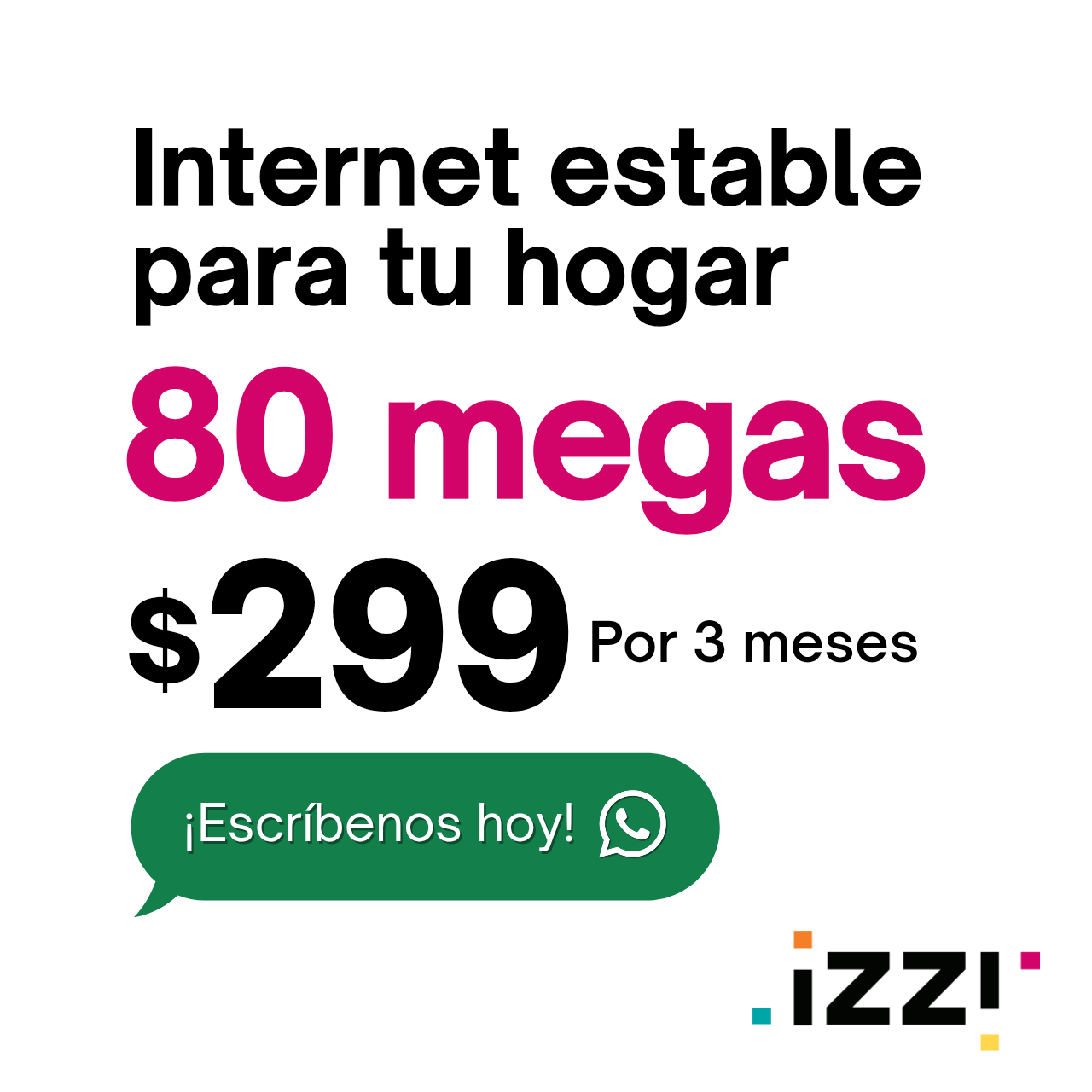 izzi.mx Facebook ad: Internet confiable para todos
