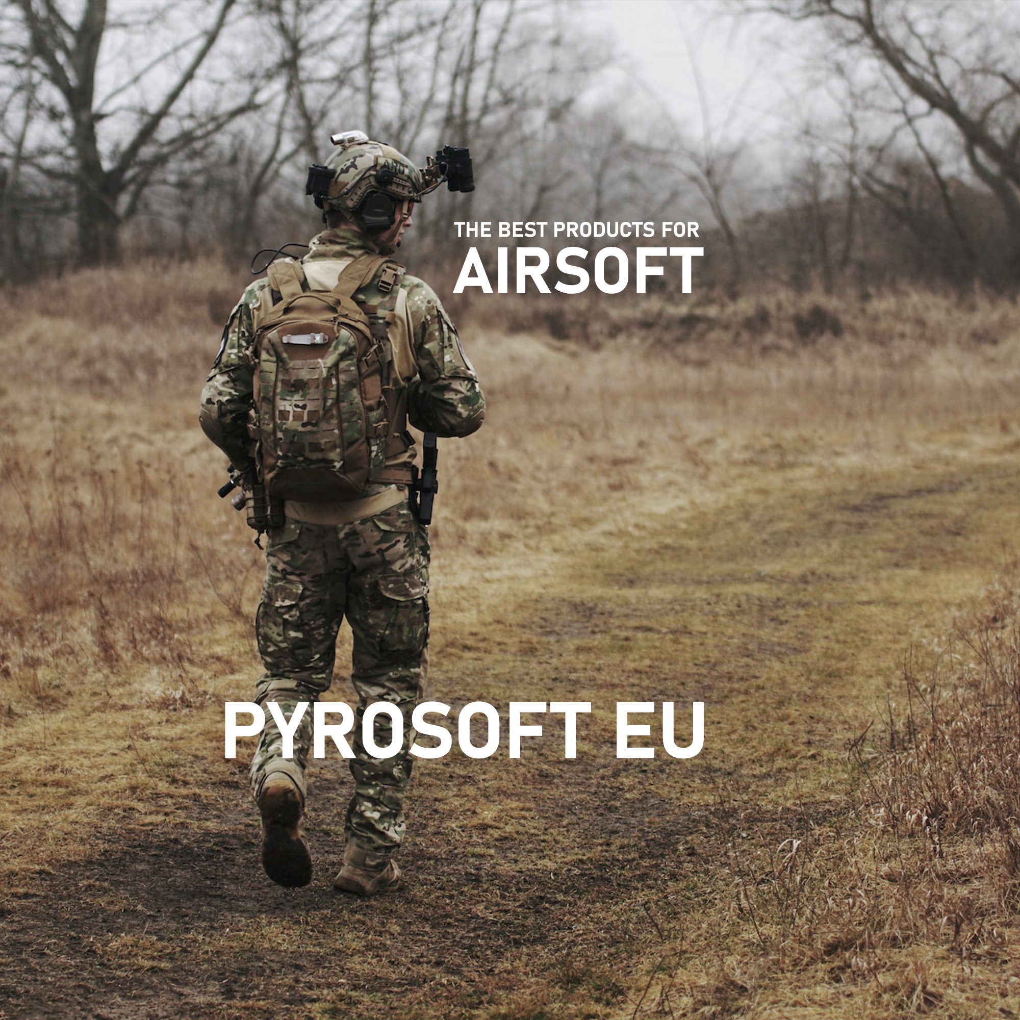 Pyrosoft EU Facebook ad: The best products for airsoft!