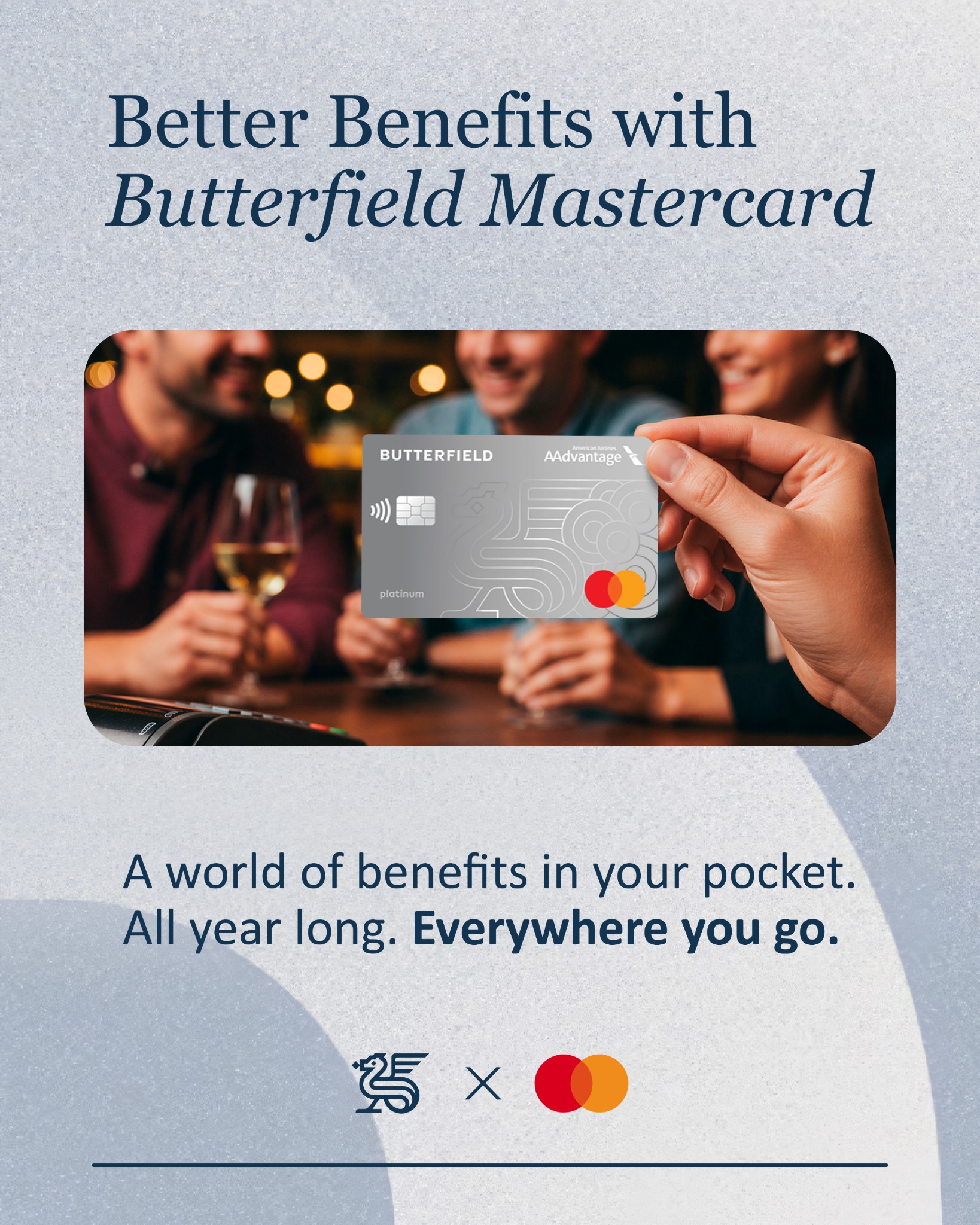 Butterfield Bermuda Facebook ad: Better Benefits. Everywhere You Go.