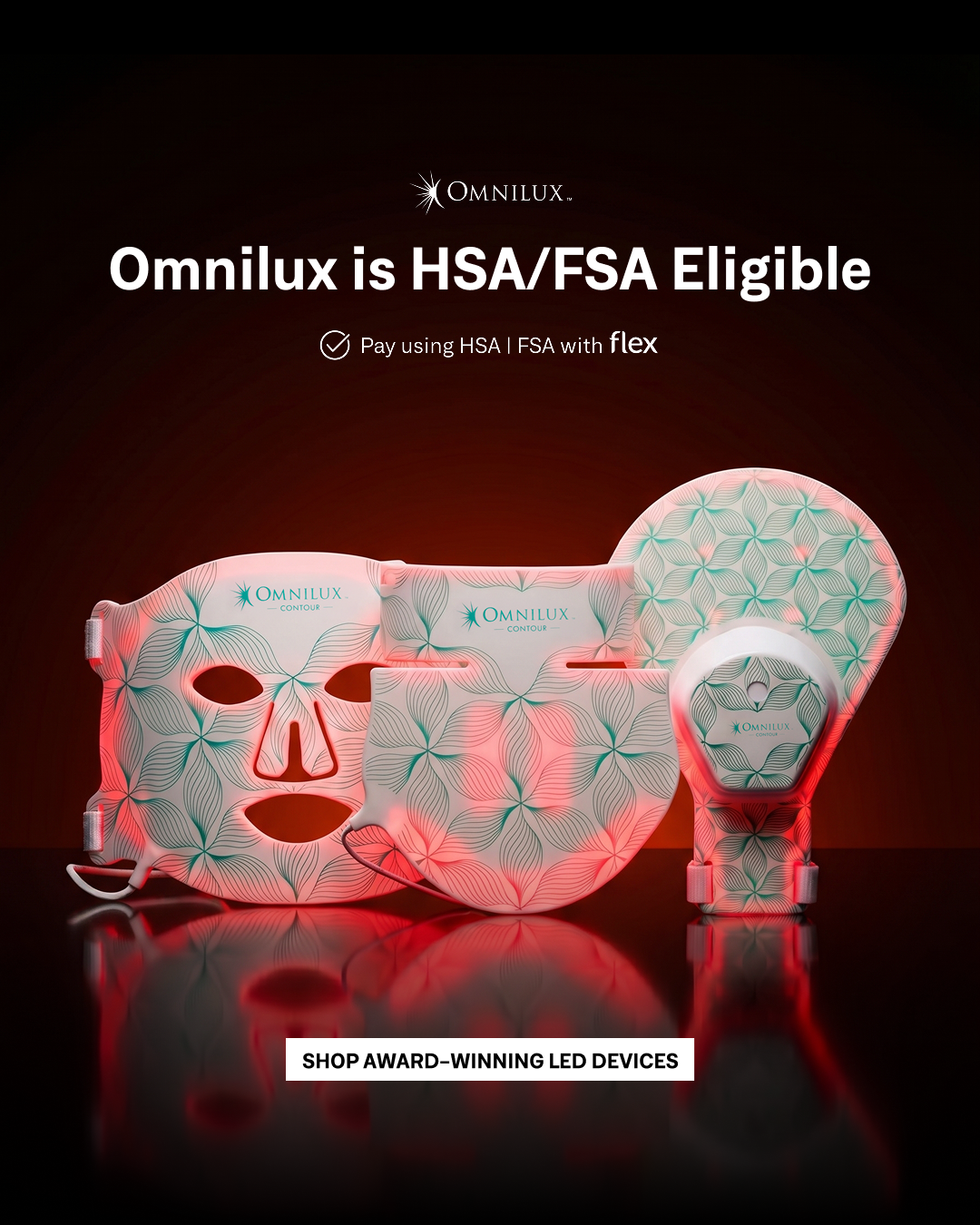 Omnilux Facebook ad: Skincare That's Covered Now Eligible With HSA/FSA