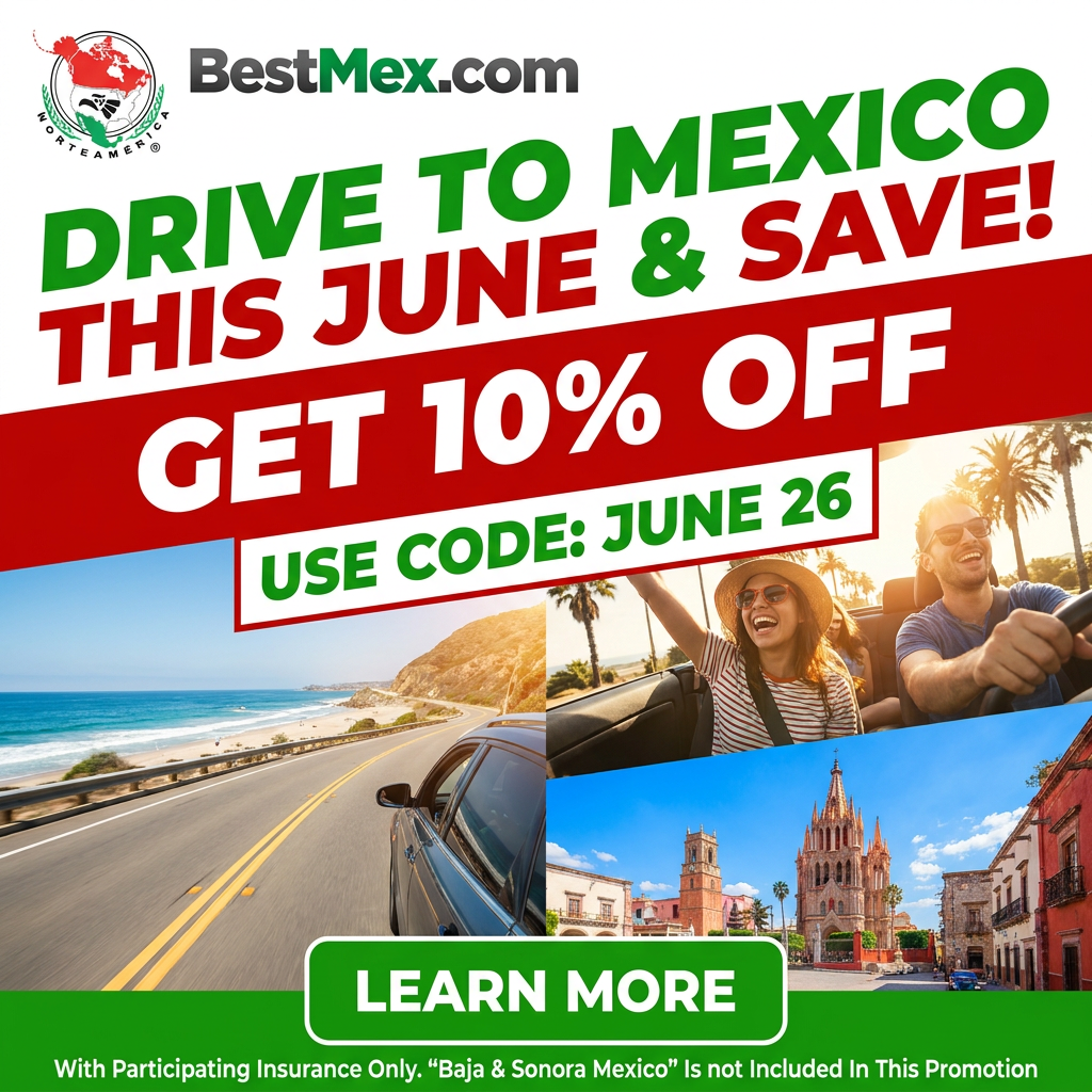 BestMex.Com The Best Mexican Car Insurance Facebook ad: This June: Save 10% On Mexico Car Insurance