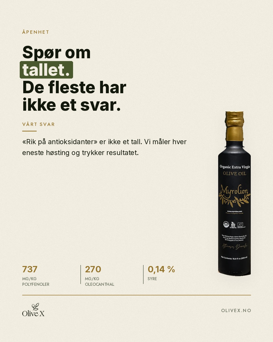OliveX.no Facebook ad: 737 mg/kg. Målt for hver høsting.