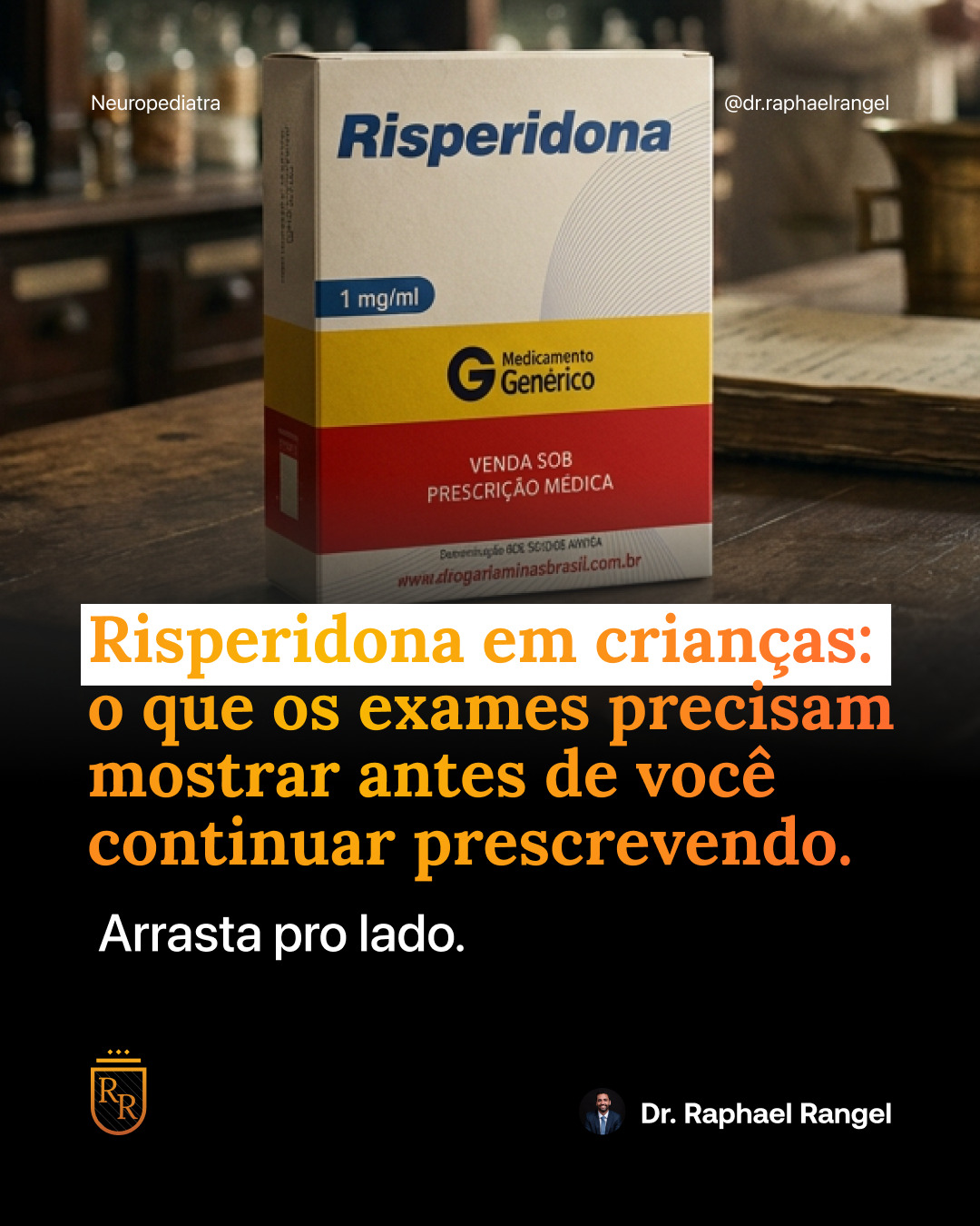 Dr Raphael Rangel Almeida Facebook ad: Você prescreveu Risperidona.